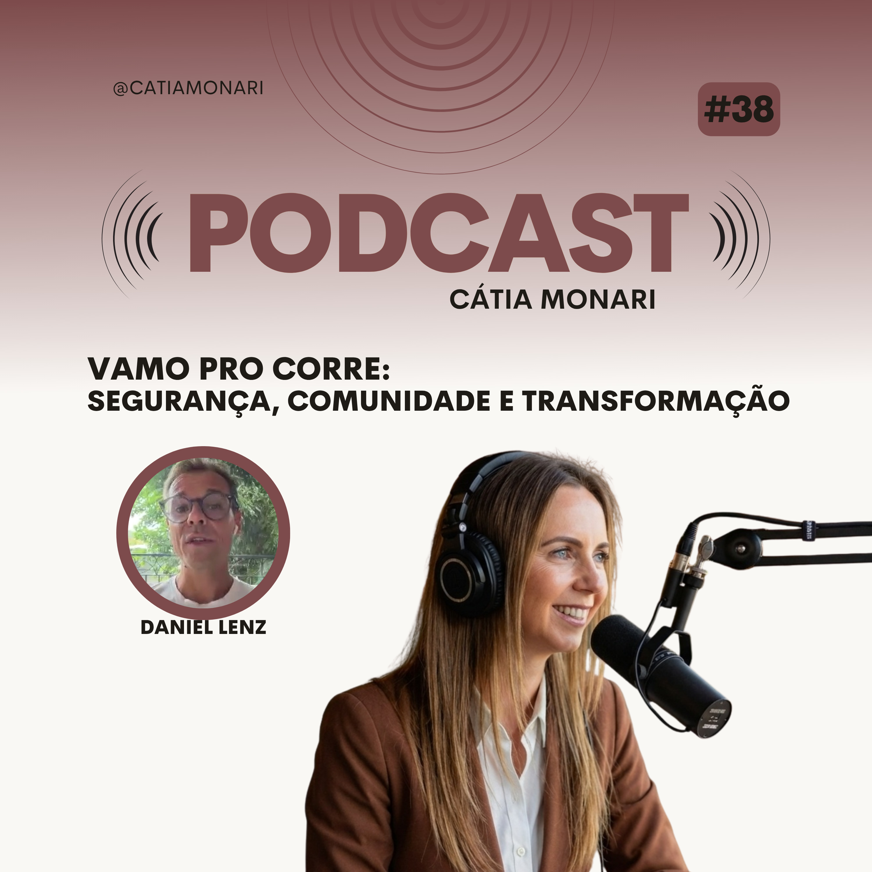 VAMO PRO CORRE: SEGURANÇA, COMUNIDADE E TRANSFORMAÇÃO #38 episode artwork