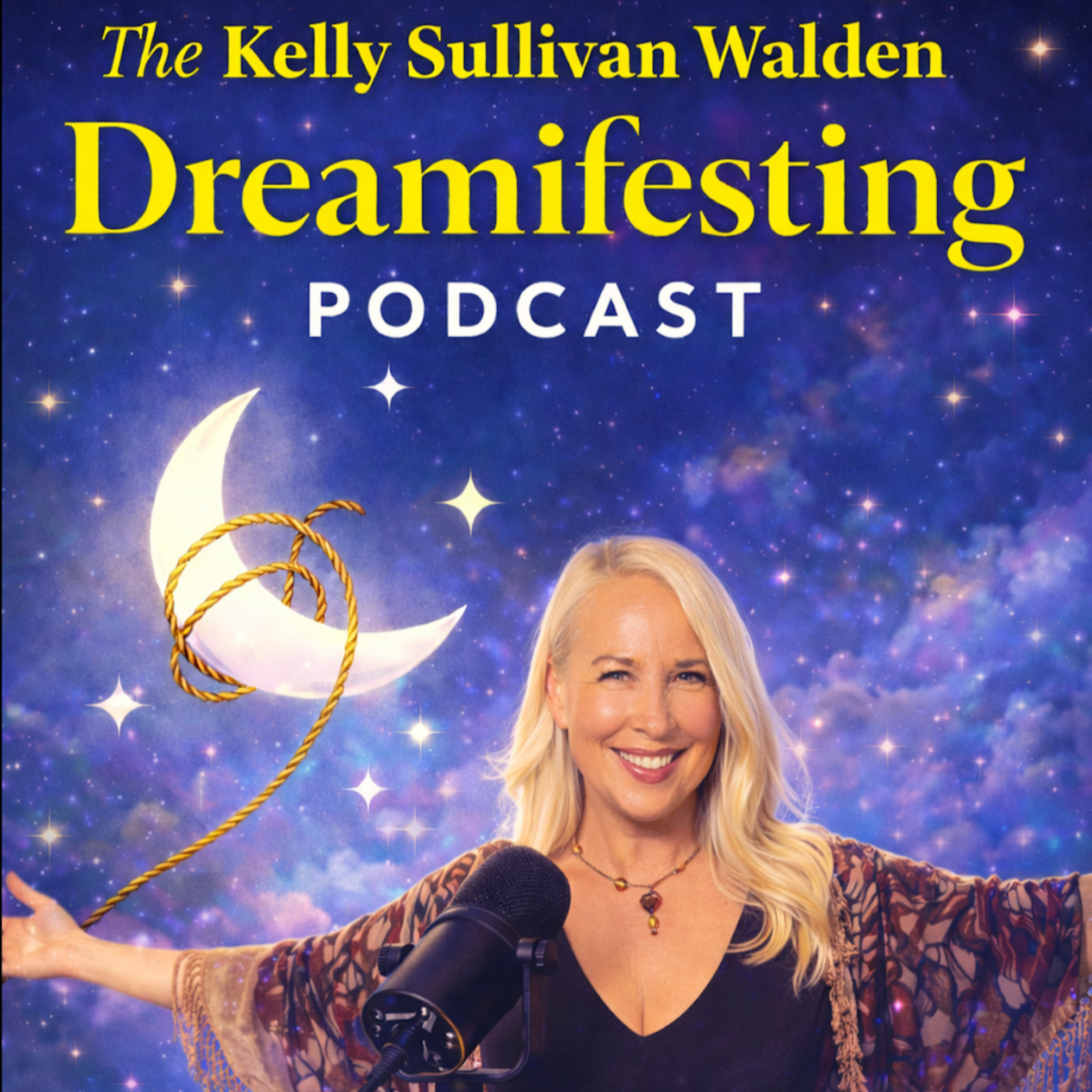 Dreamifesting with Kelly Sullivan Walden
