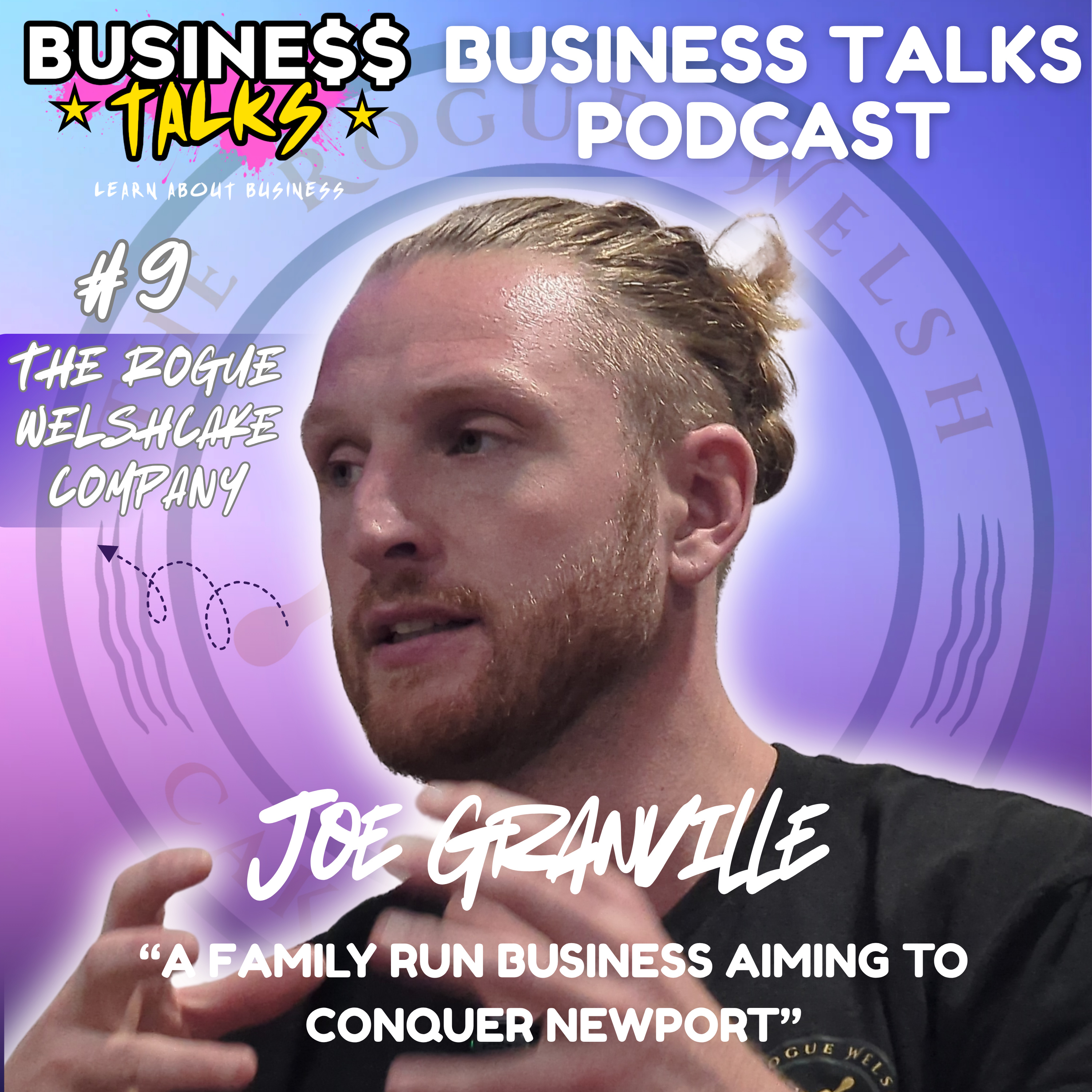#9 - Joe Granville - A family run business aiming to conquer Newport