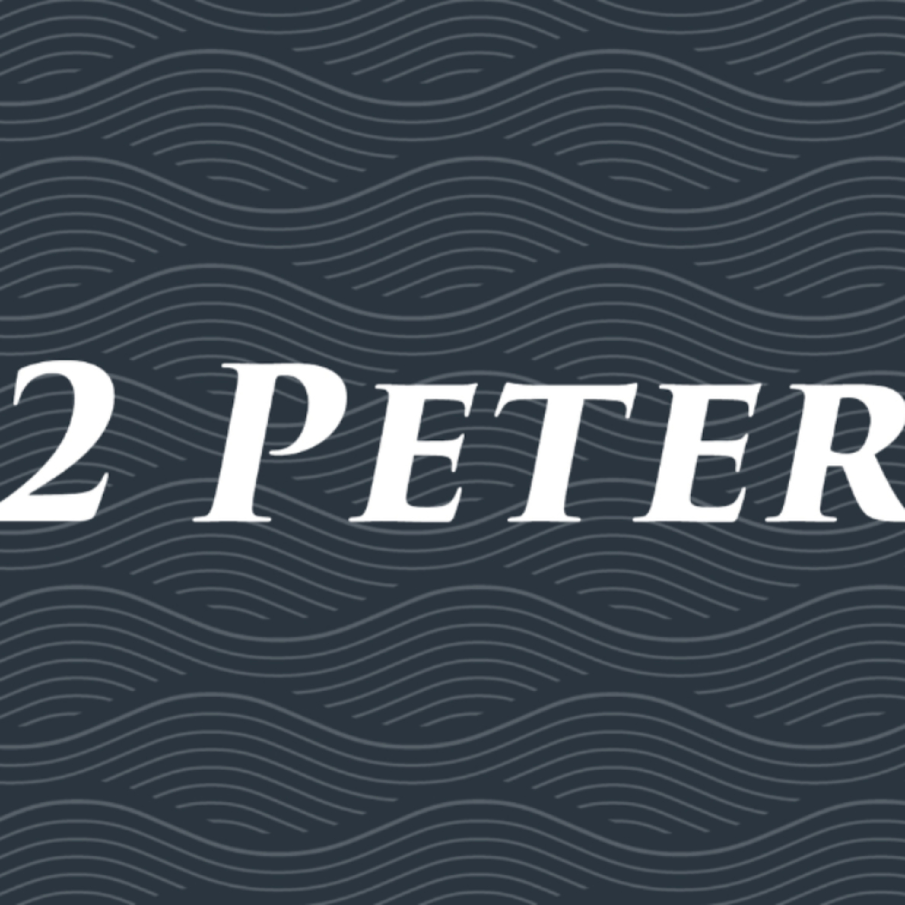 2 Peter 2:1-22: False Teachers episode artwork