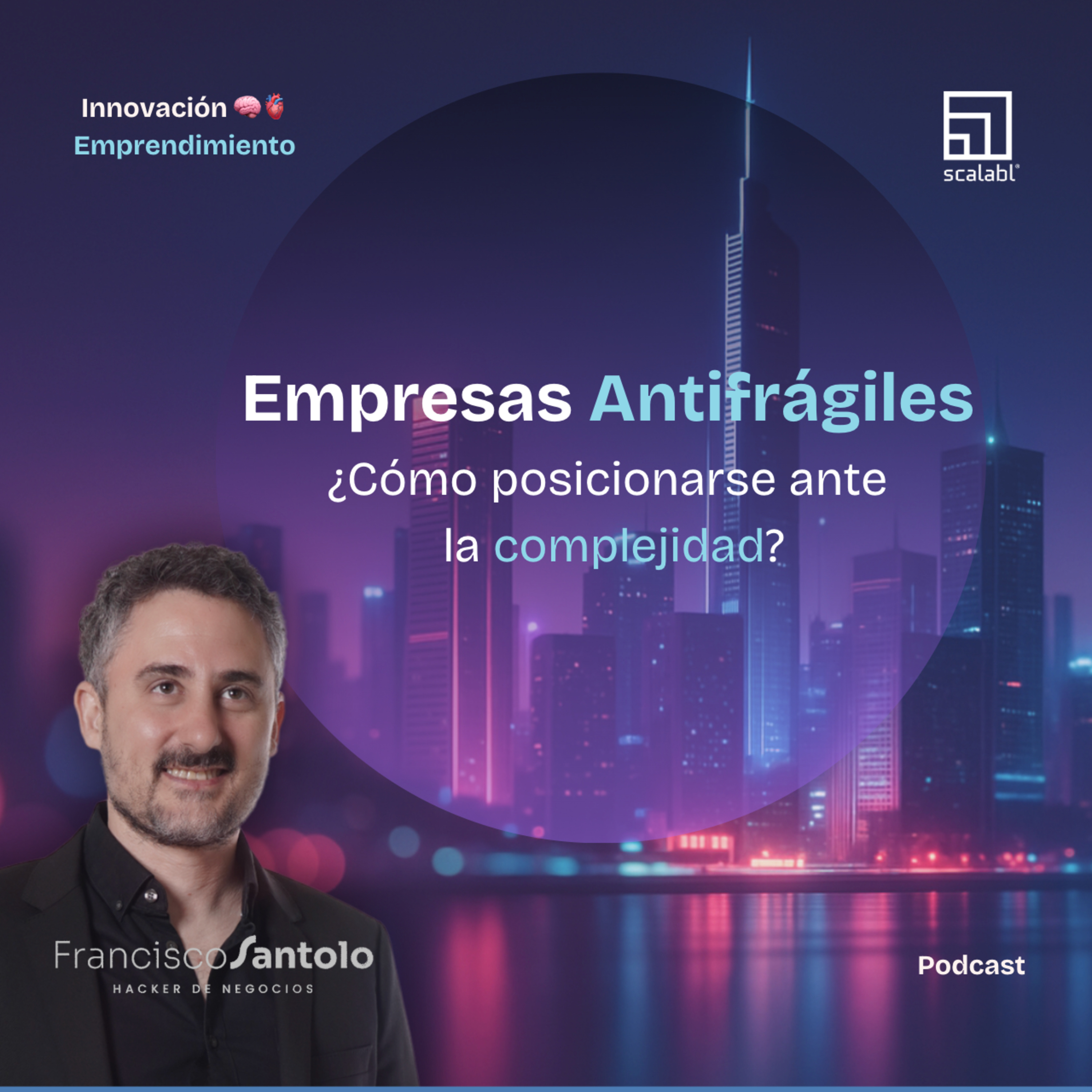 Innovación 🧠🫀 Emprendimiento - Hacer Posible con Francisco Santolo
