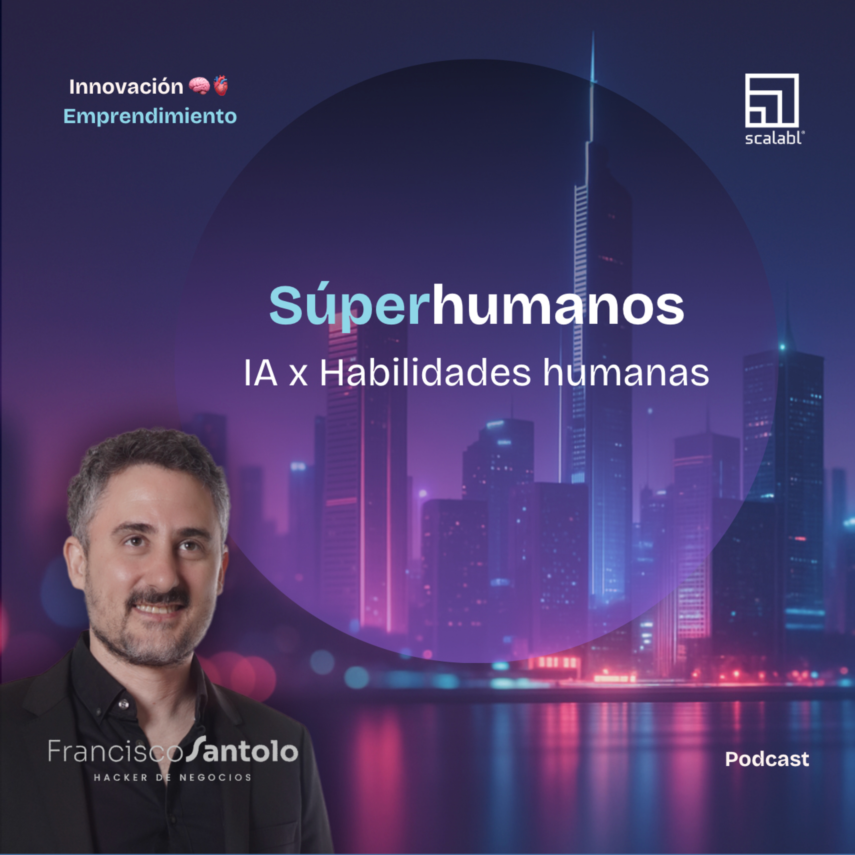 Innovación 🧠🫀 Emprendimiento - Hacer Posible con Francisco Santolo