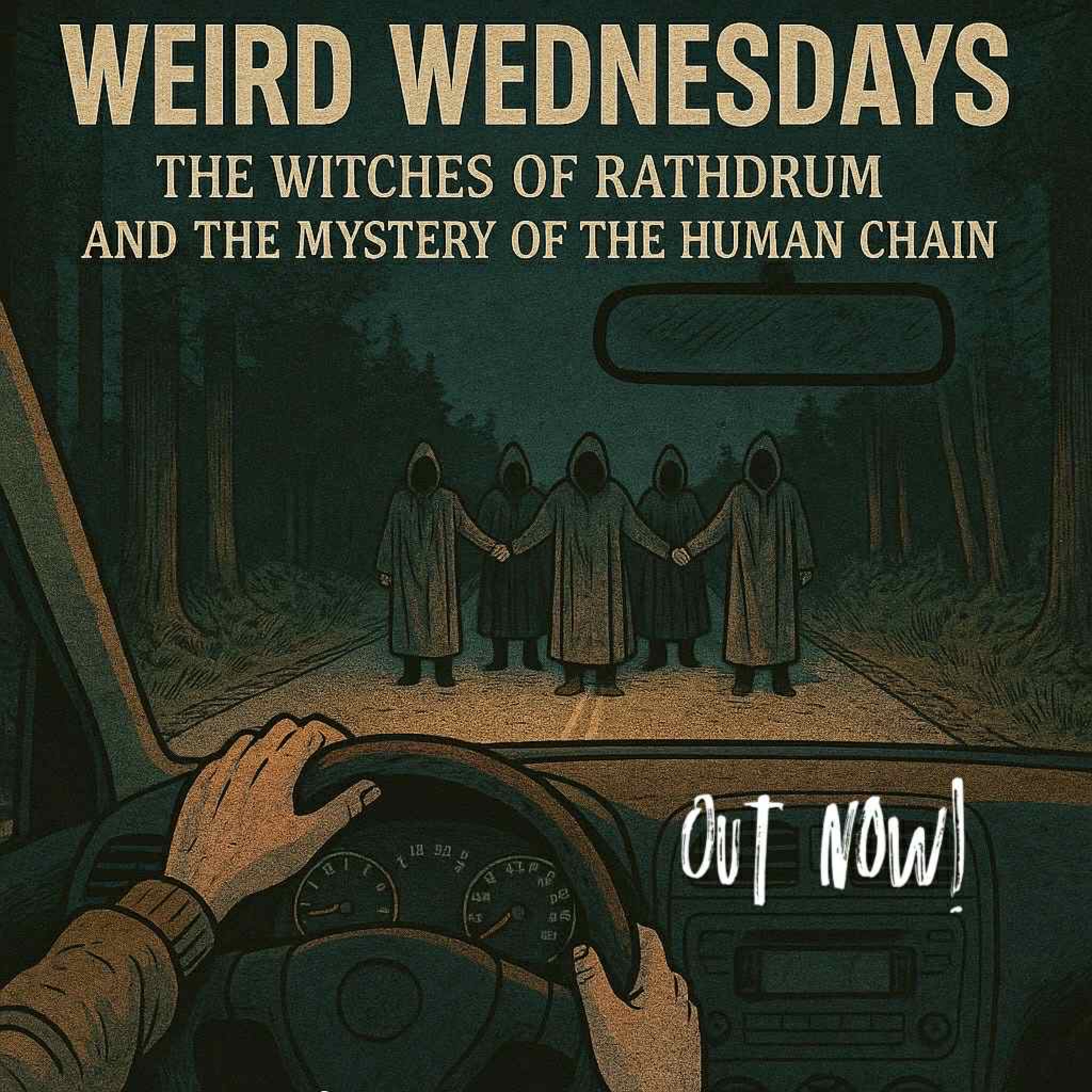 Weird Wednesday: Witches of Rathdrum & the Human Chain Mystery