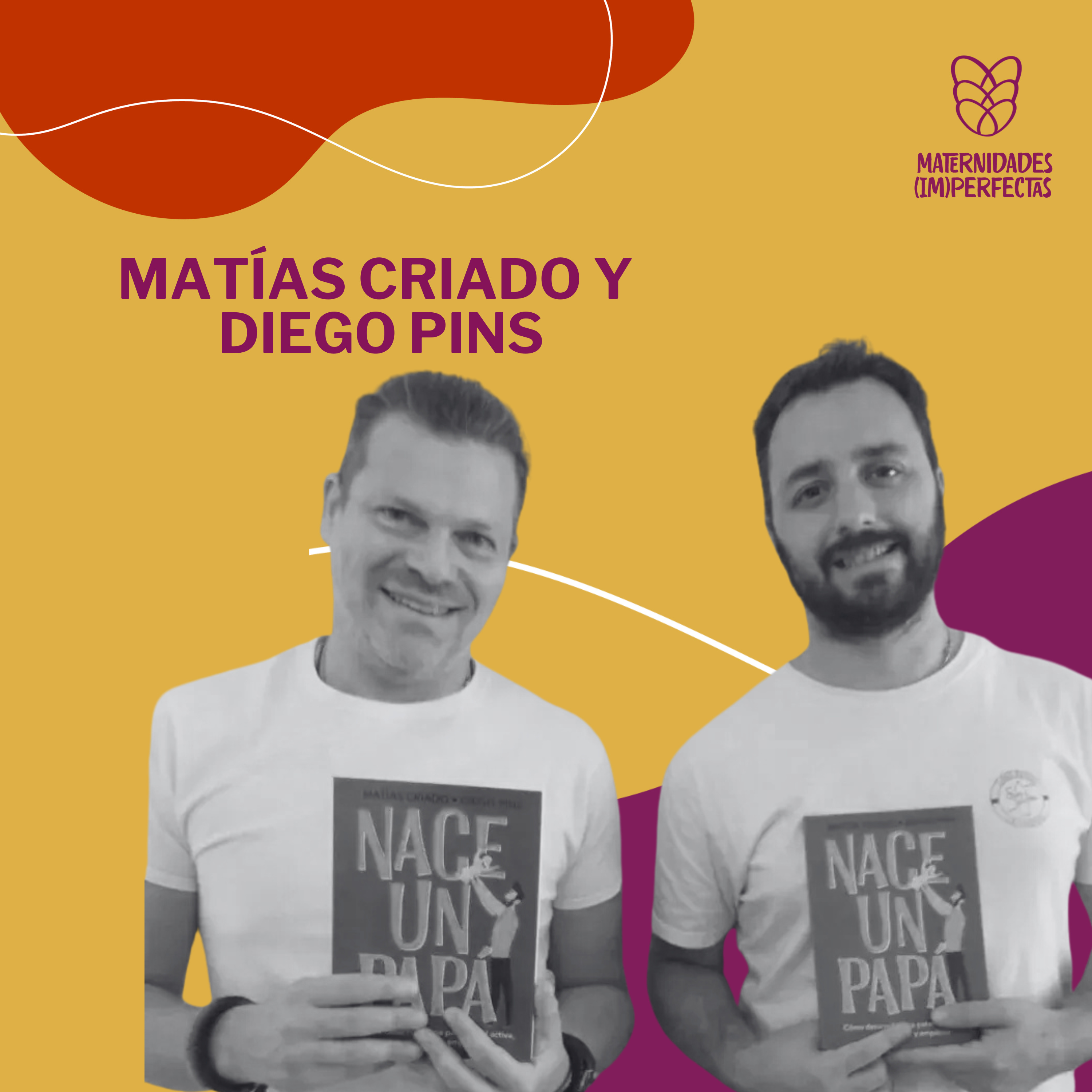 43. Rol del padre en el embarazo y parto- Matías Criado y Diego Pins episode artwork