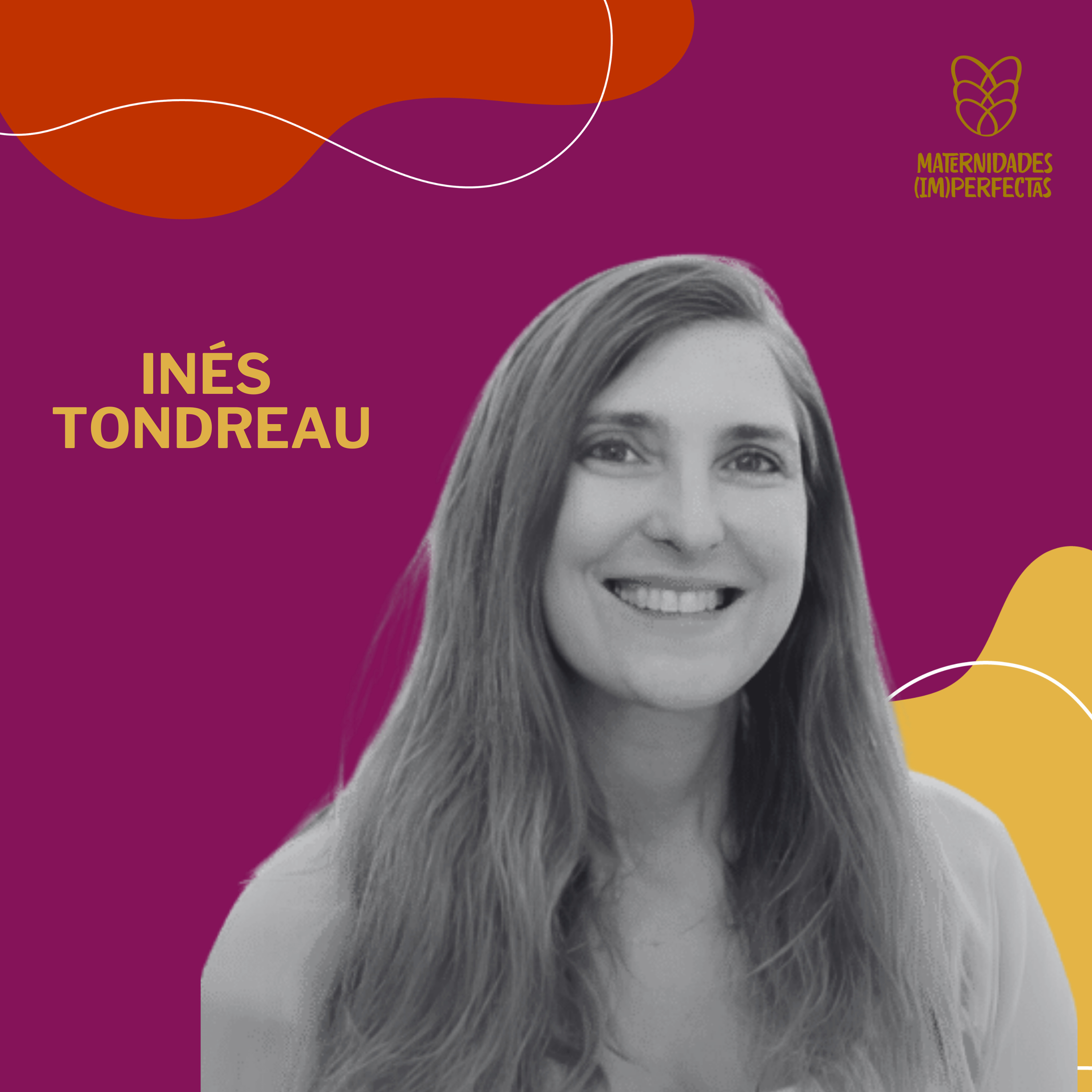 122. Conexión antes que corrección con tu adolescente- Inés Tondreau episode artwork