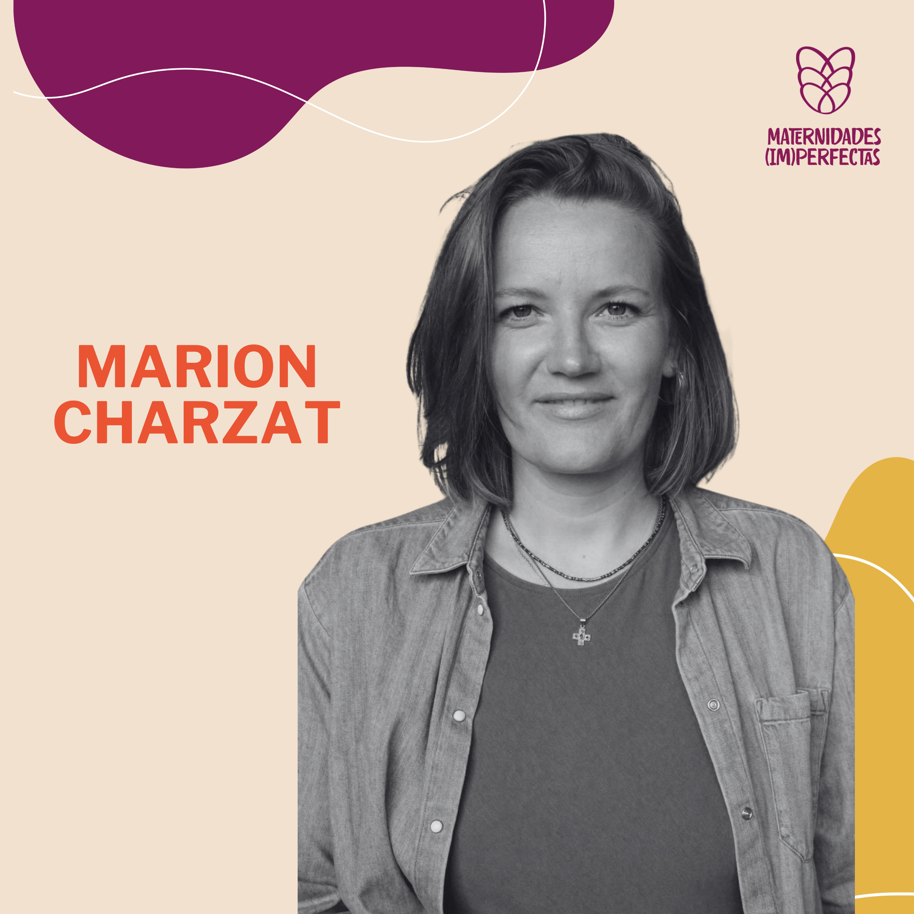 186. ⁠Ser mamá y ser profesional: cuando la ruta laboral necesita un giro- Marion Charzat episode artwork