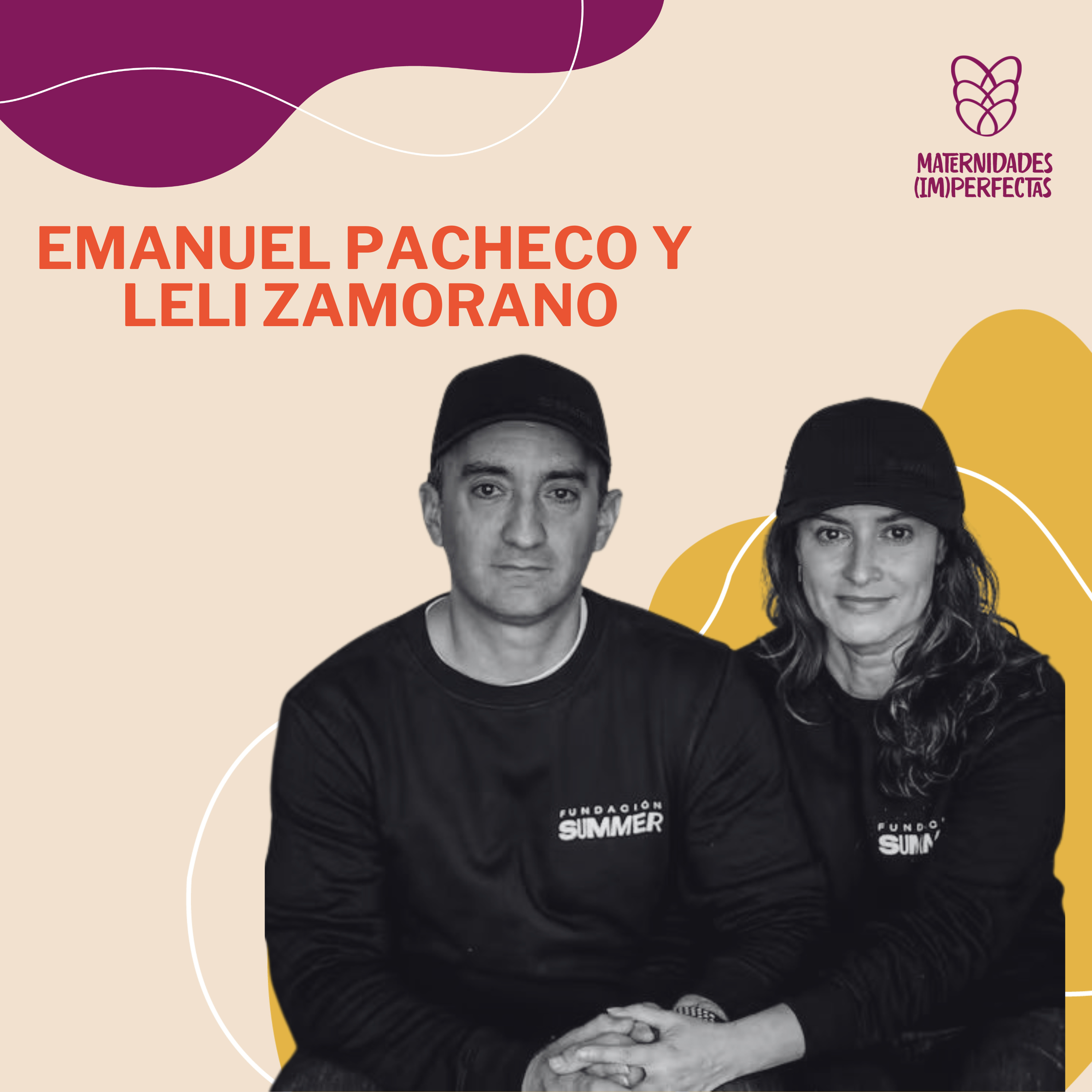 191. ¿Cómo superar la muerte de un hijo?- Emanuel Pacheco y Leli Zamorano episode artwork
