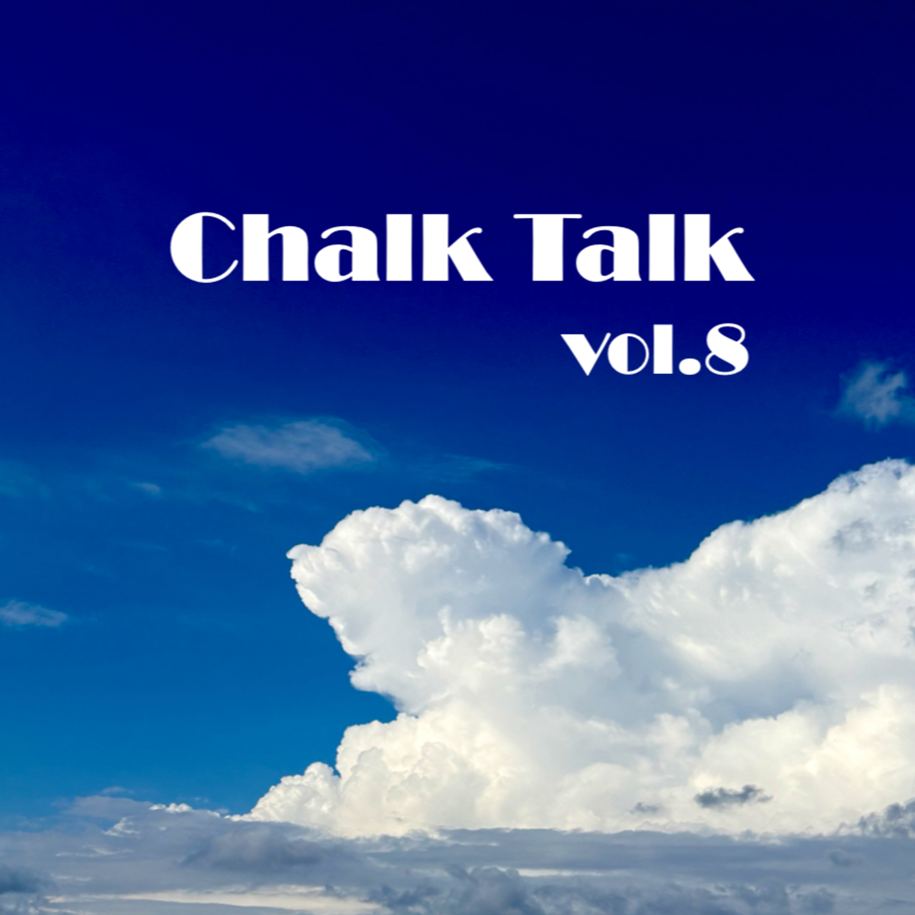 「何もない一日が、いちばん幸せだった。」当たり前の日常に隠れていた、小さな幸せ。Chalk Talk vol.8 ｜野﨑稜太（番組ホスト） episode artwork