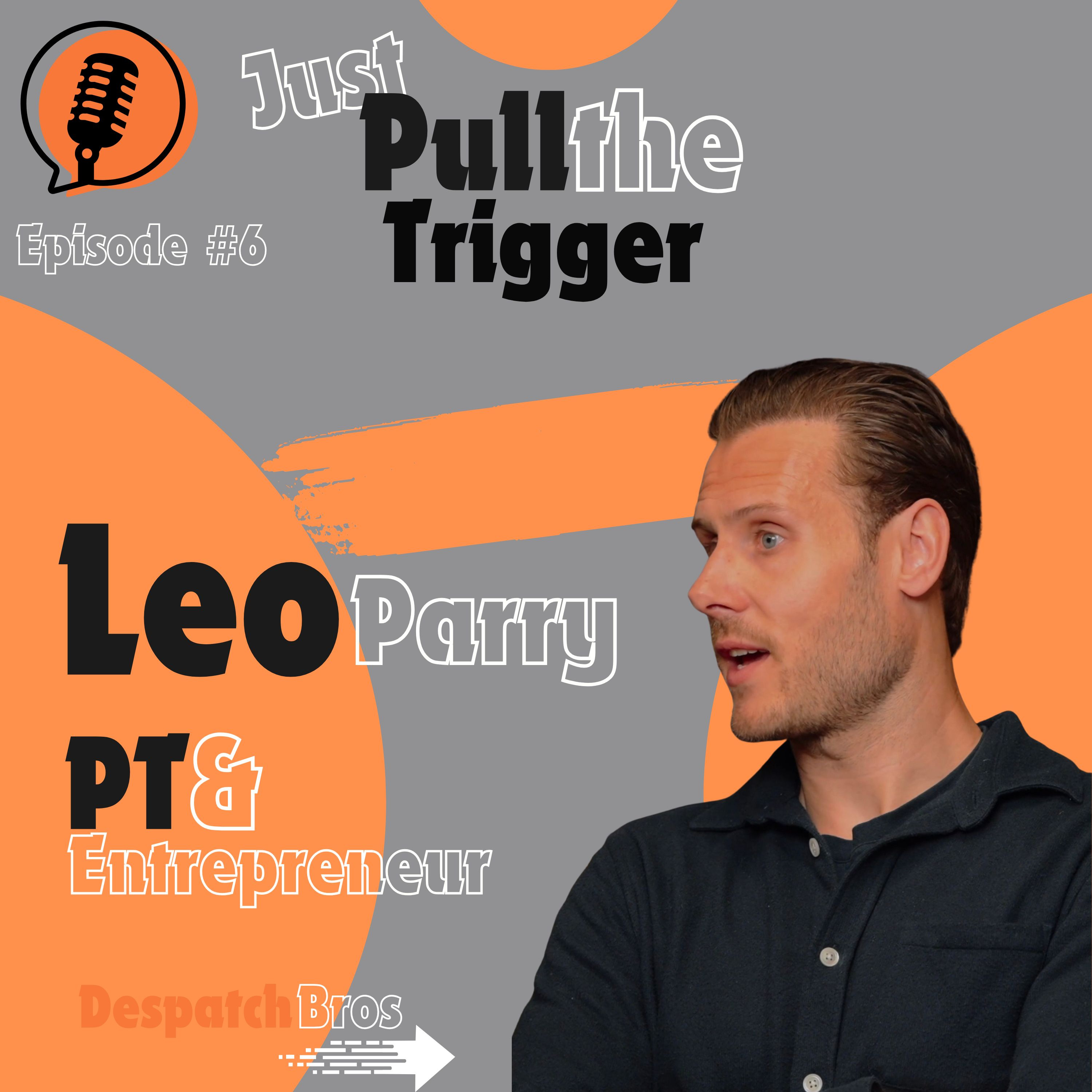 #6 - Leo Parry: PT and Entrepreneur episode artwork