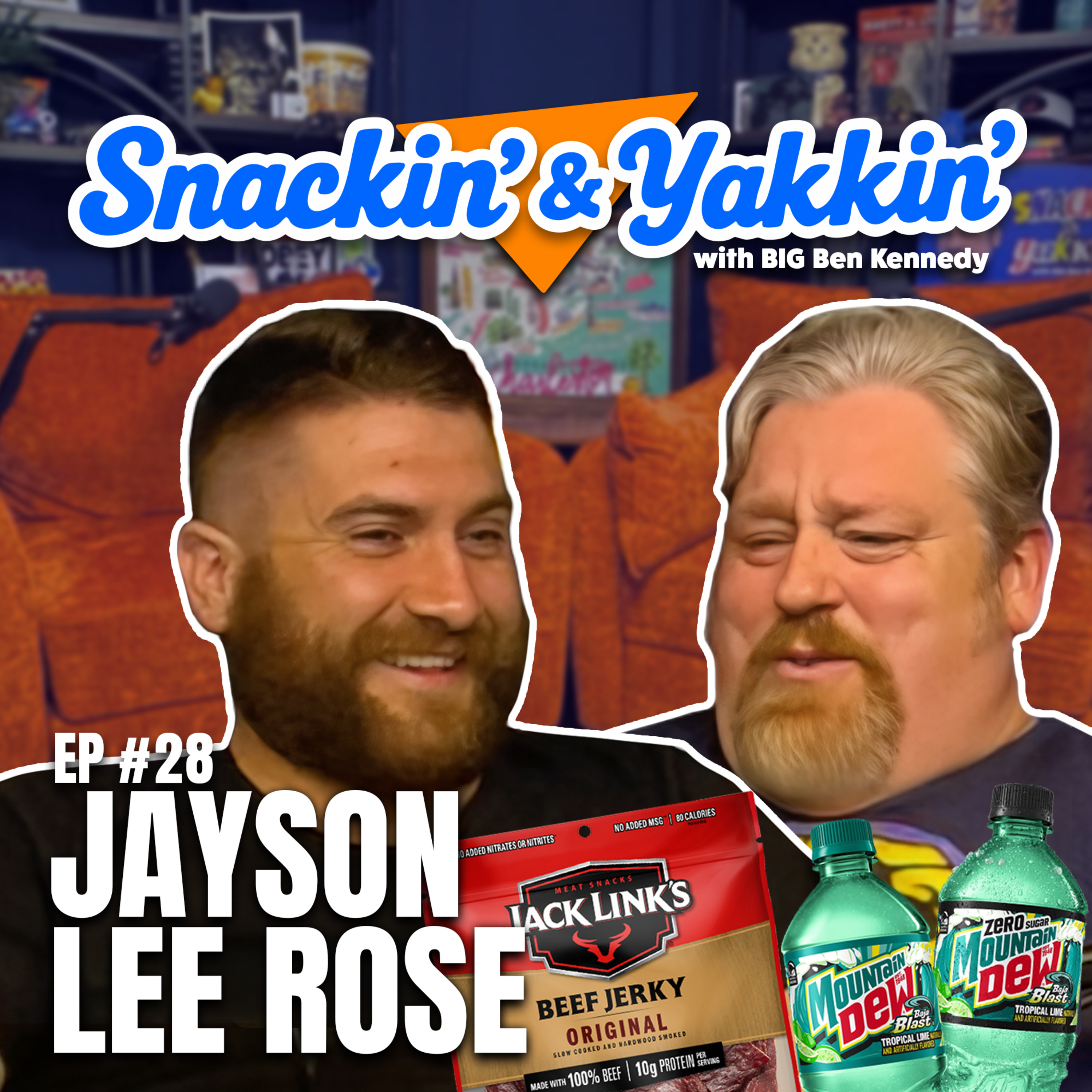 Bondin' Over Baja Blast & Jerky w/ Jayson Lee Rose | Ep 28 | Snackin' & Yakkin'