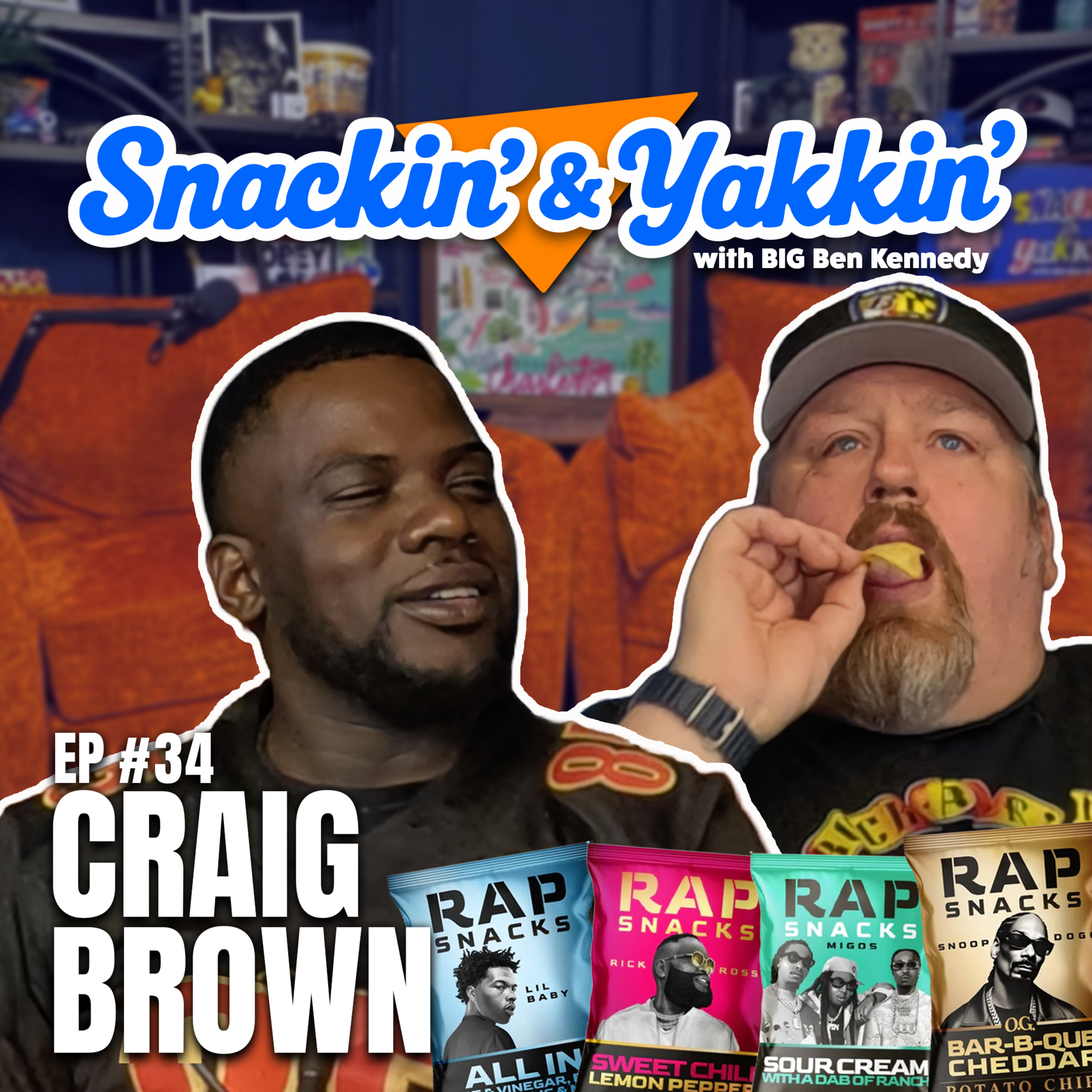 Snackin\' and Yakkin\' with BIG Ben Kennedy