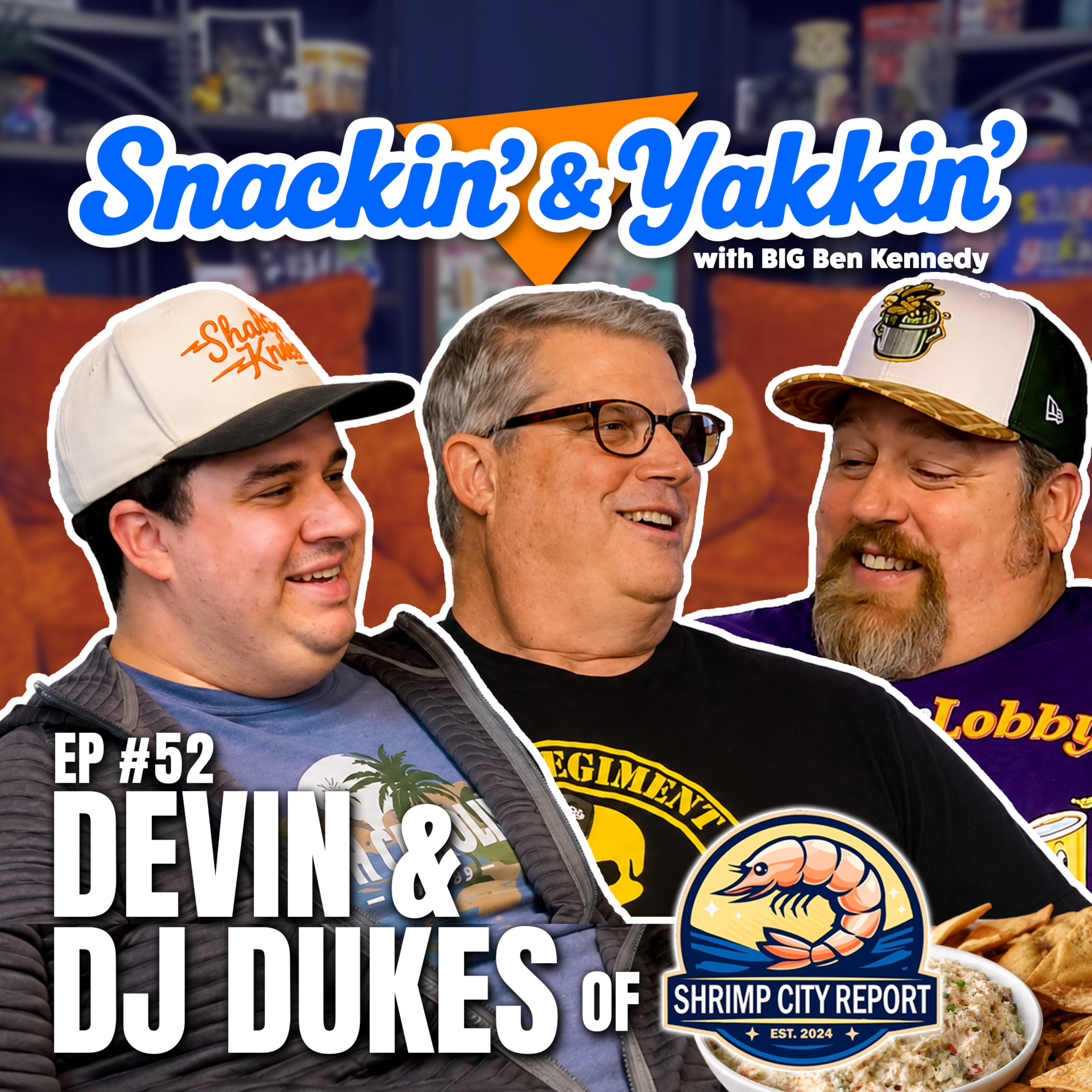 Chattin' Charleston & Crab Dip w/Devin & DJ Dukes of Shrimp City Report | Ep 52 | Snackin' & Yakkin' episode artwork