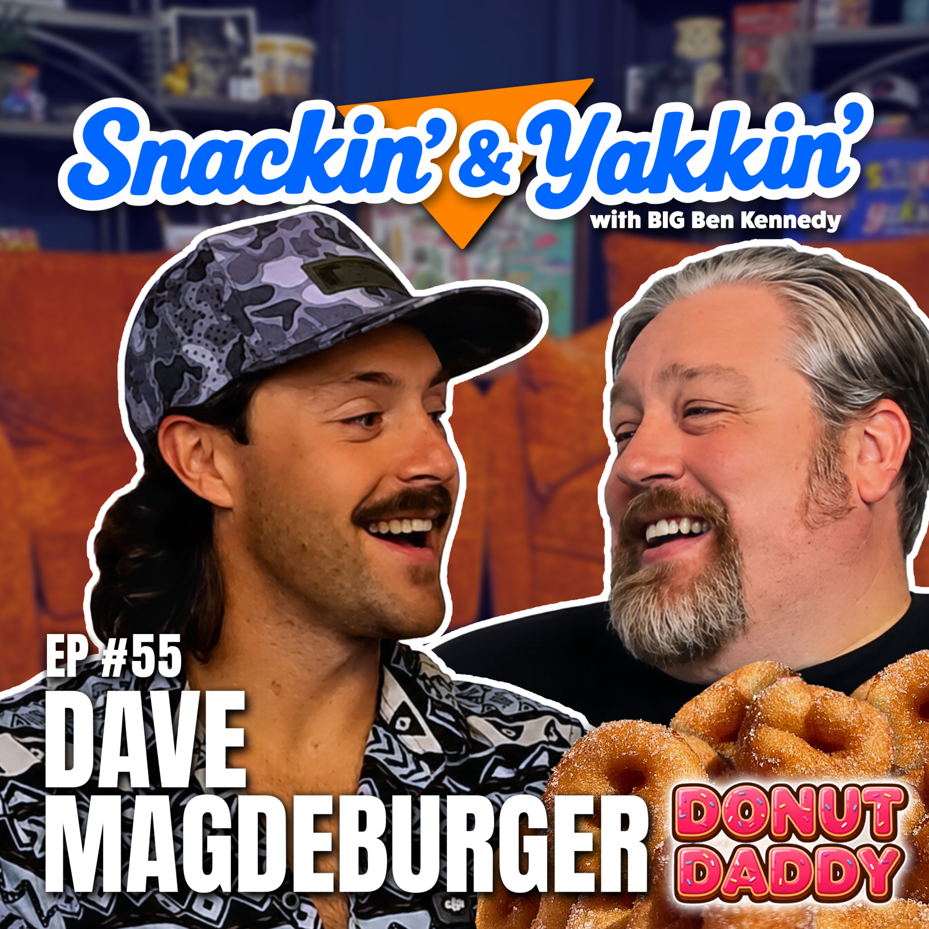 Diggin' On Some Mini Donuts w/Dave Magdeburger of Donut Daddy | Ep 55 | Snackin' & Yakkin' episode artwork