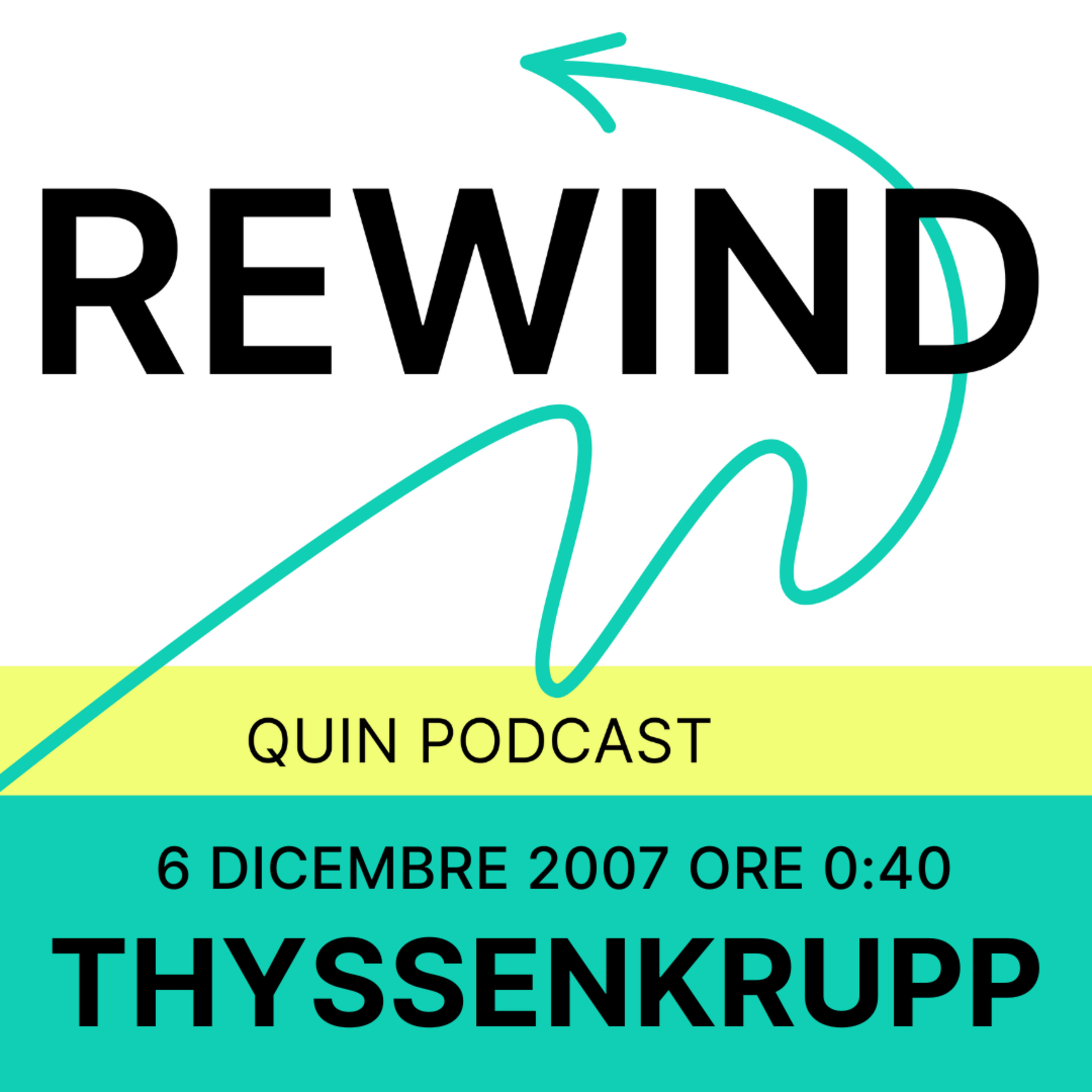 6 Dicembre 2007 - THYSSENKRUPP episode artwork