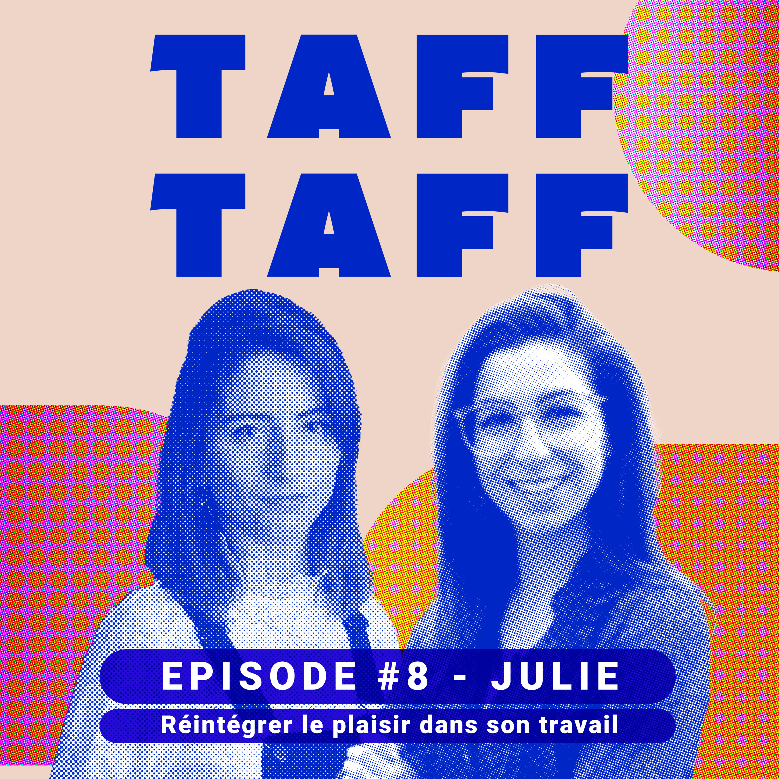 TAFF TAFF - Le podcast sur notre rapport au travail