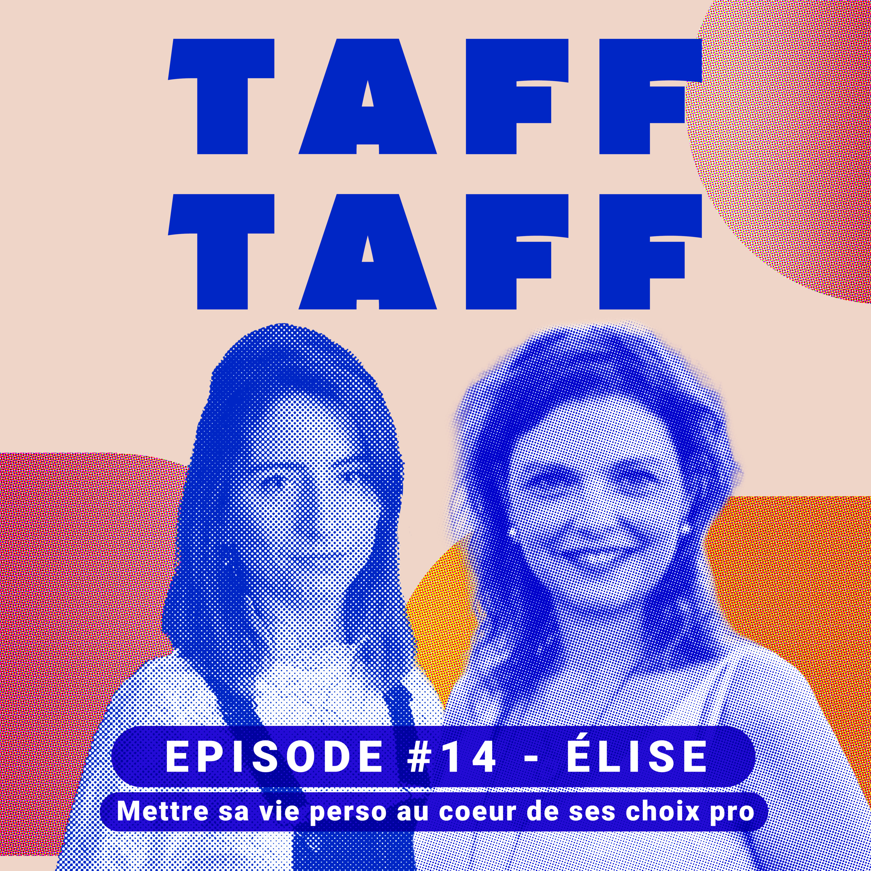 TAFF TAFF - Le podcast sur notre rapport au travail