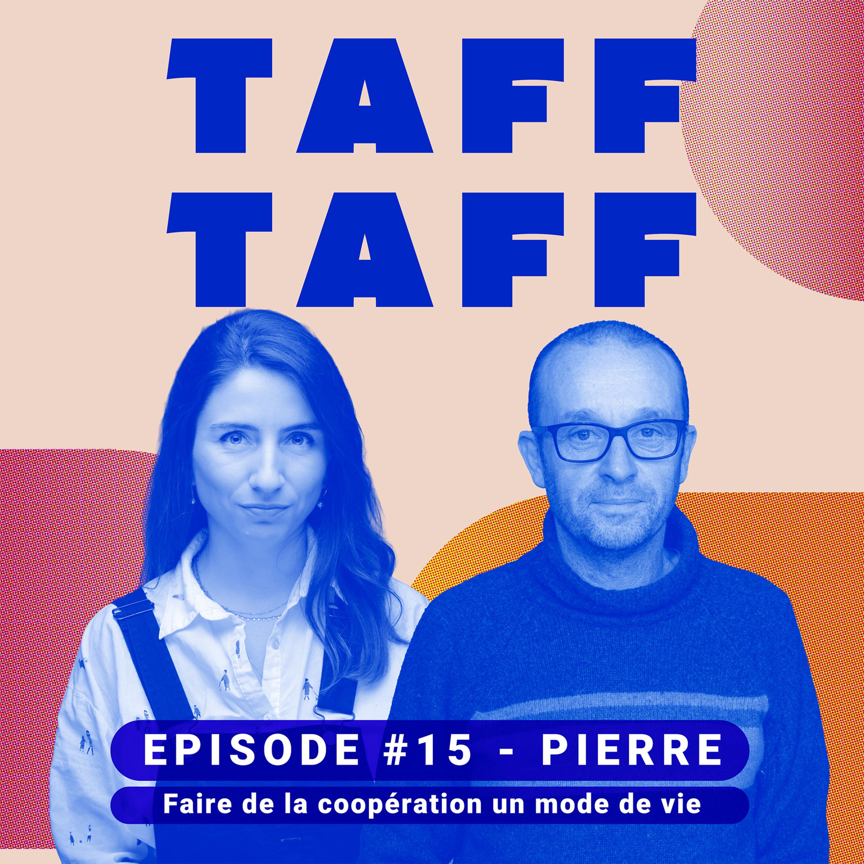 #15 Pierre - Faire de la coopération un mode de vie episode artwork