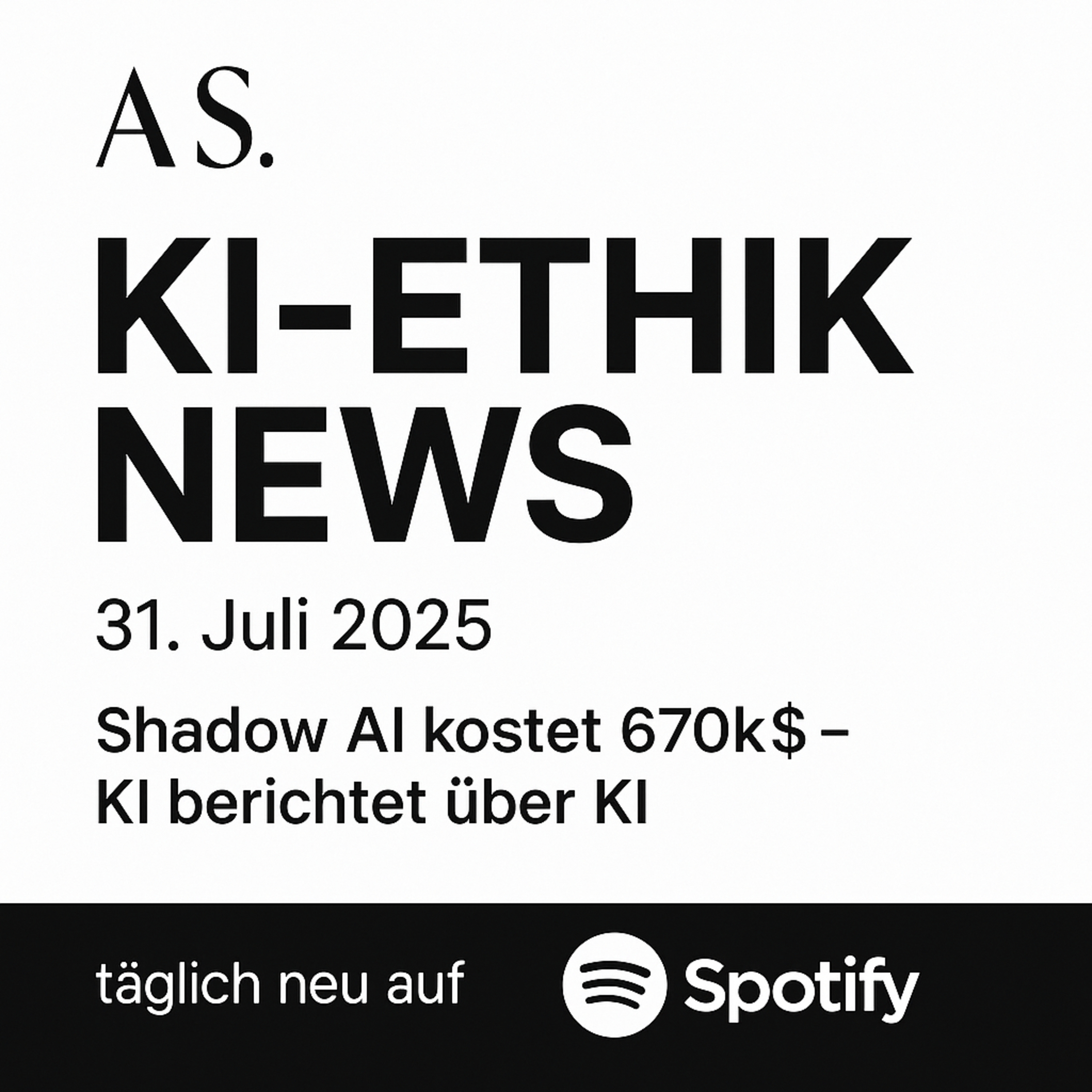 Cover der Folge: KI-Ethik News Podcast #021 – 31. Juli 2025