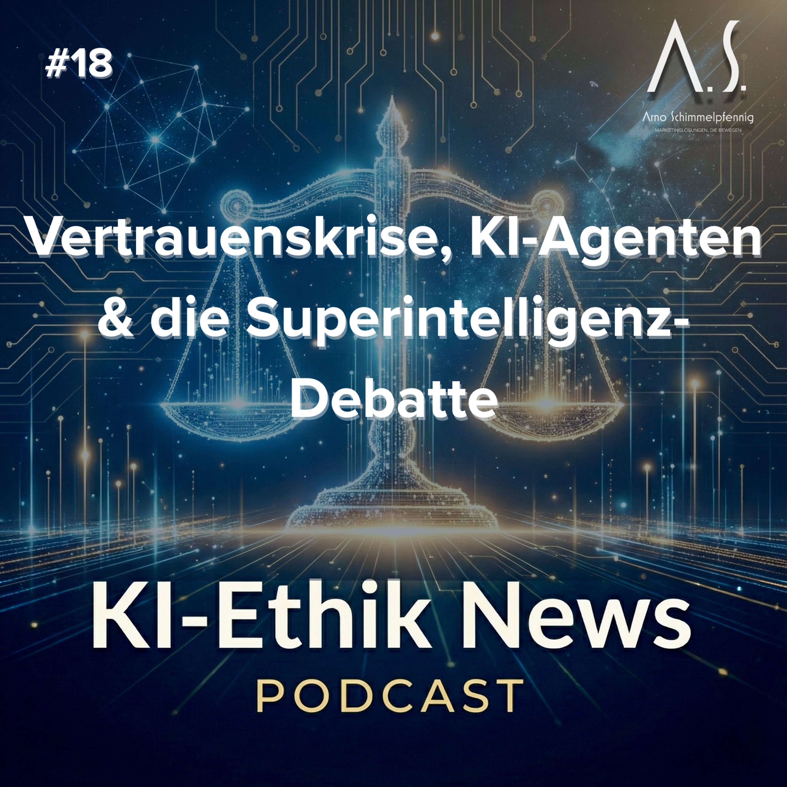 Cover der Folge: KI-Ethik News vom 7.1.2026: Vertrauenskrise, KI-Agenten & die Superintelligenz-Debatte
