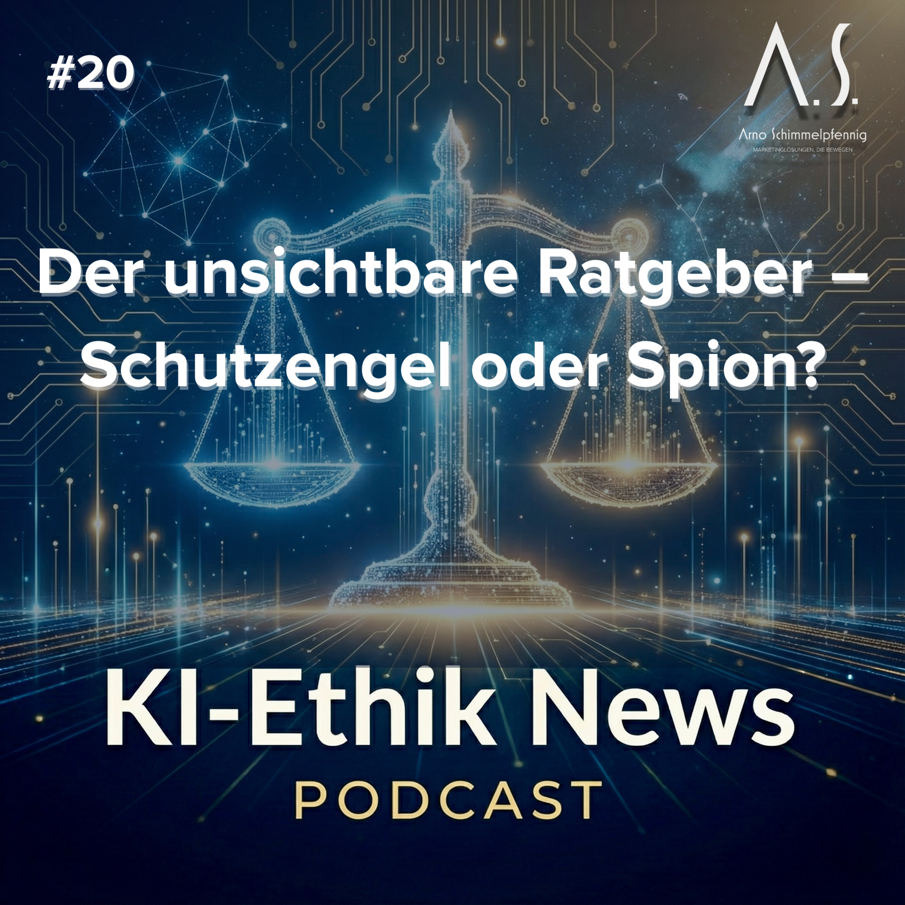 Cover der Folge: KI-Ethik News vom 9.1.2026: Der unsichtbare Ratgeber – Schutzengel oder Spion?