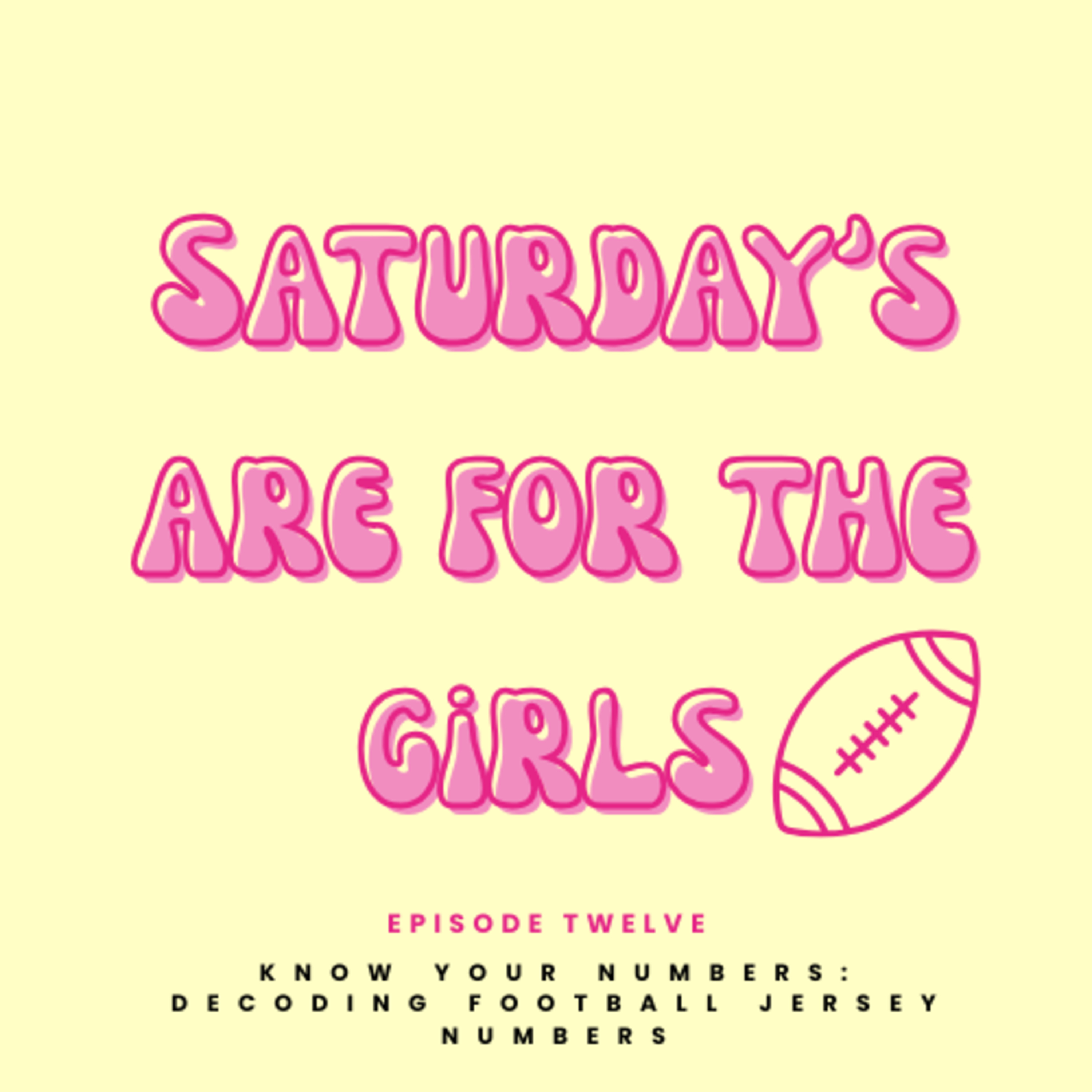 Saturdays Are For The Girls