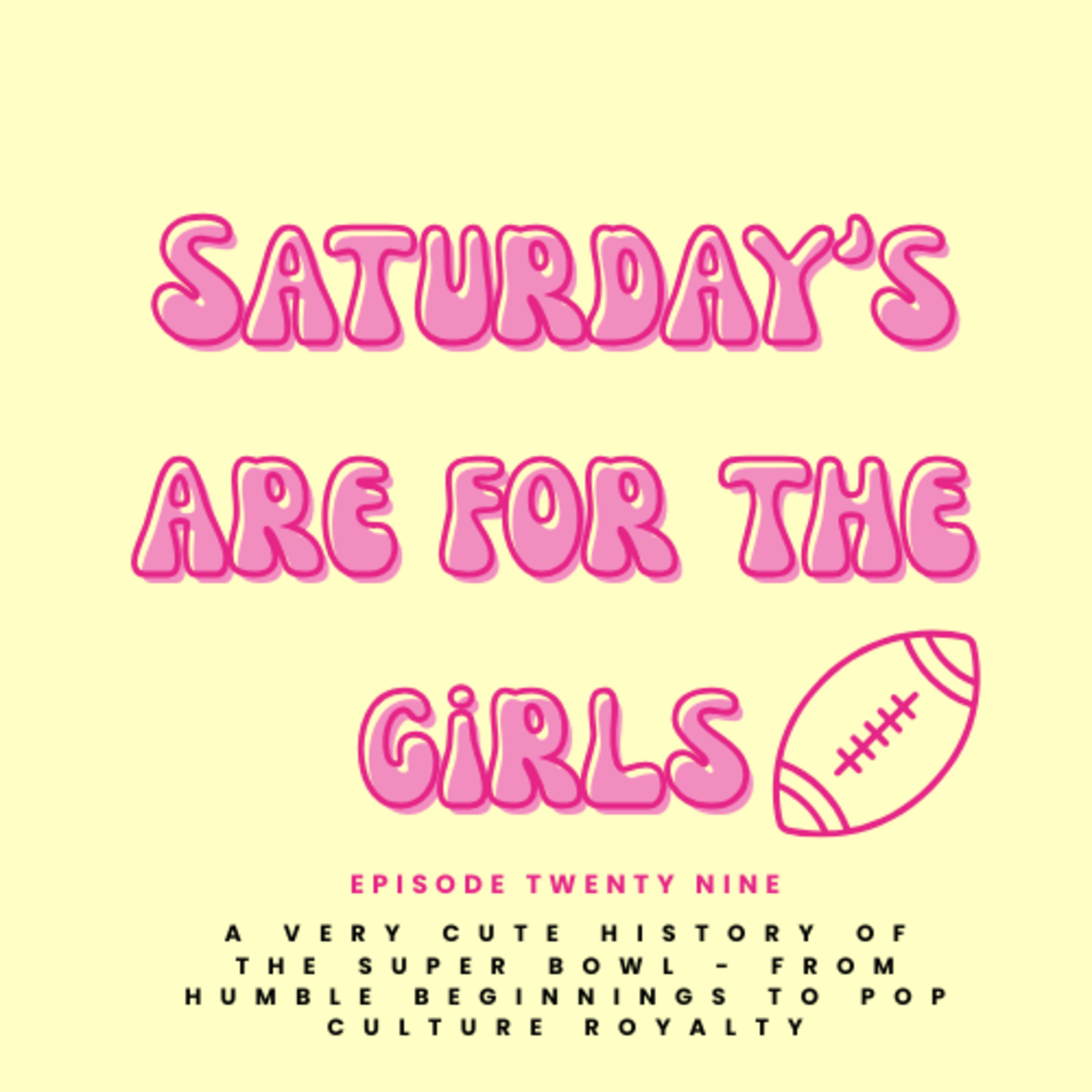 Saturdays Are For The Girls