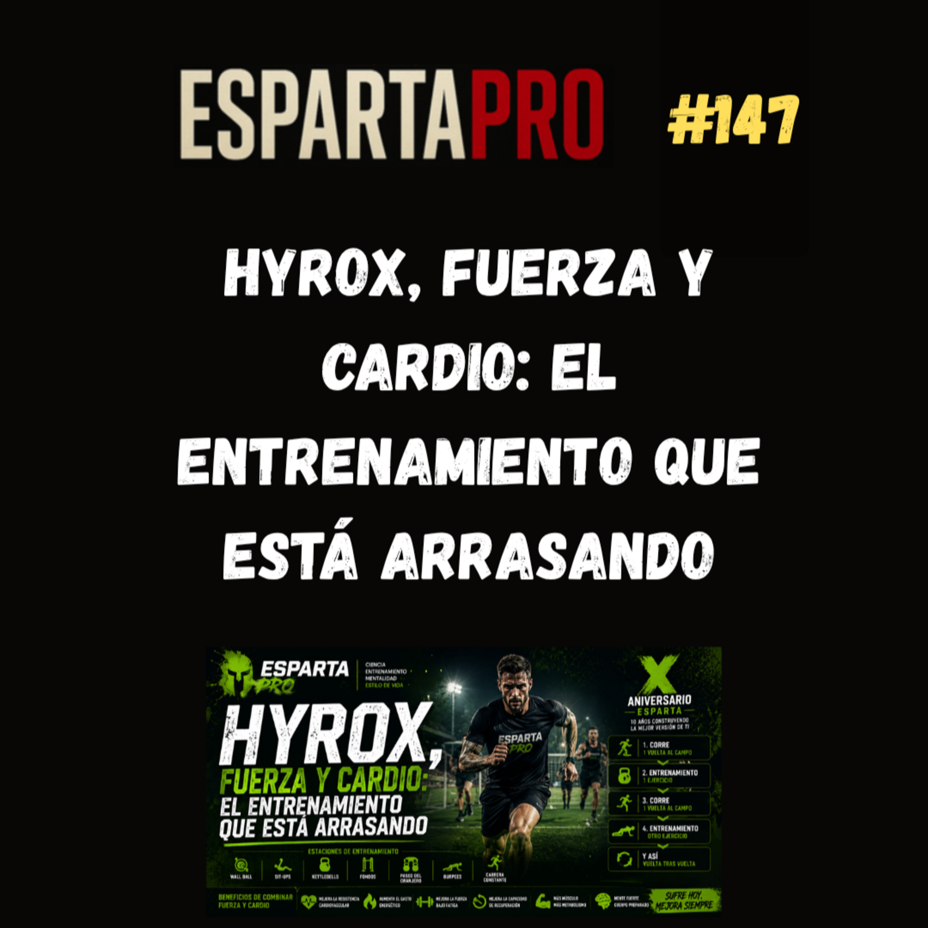 #147 – HYROX, FUERZA Y CARDIO: EL ENTRENAMIENTO QUE ESTÁ ARRASANDO ⚔️ episode artwork