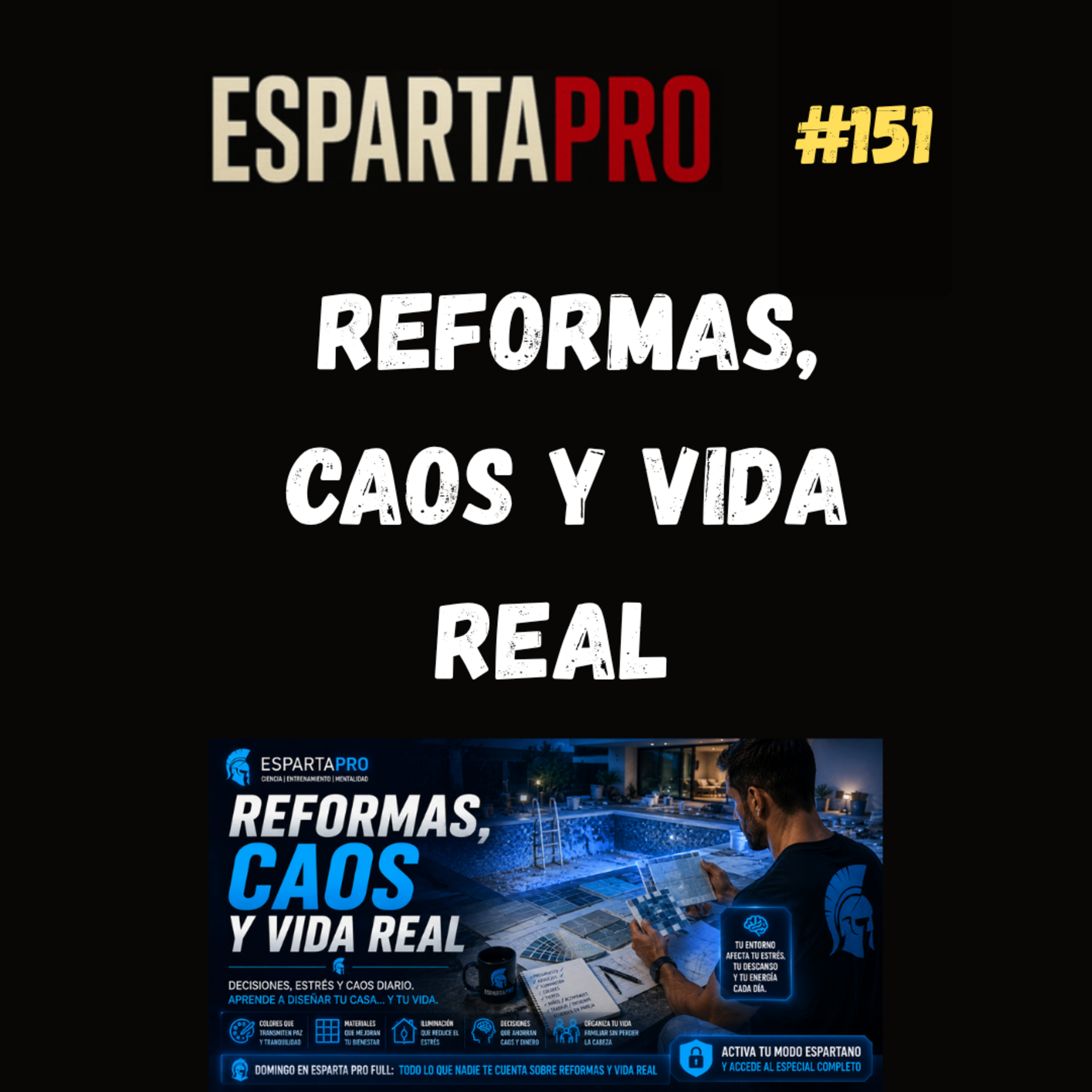 #151 – REFORMAS, CAOS Y VIDA REAL ⚔️ episode artwork