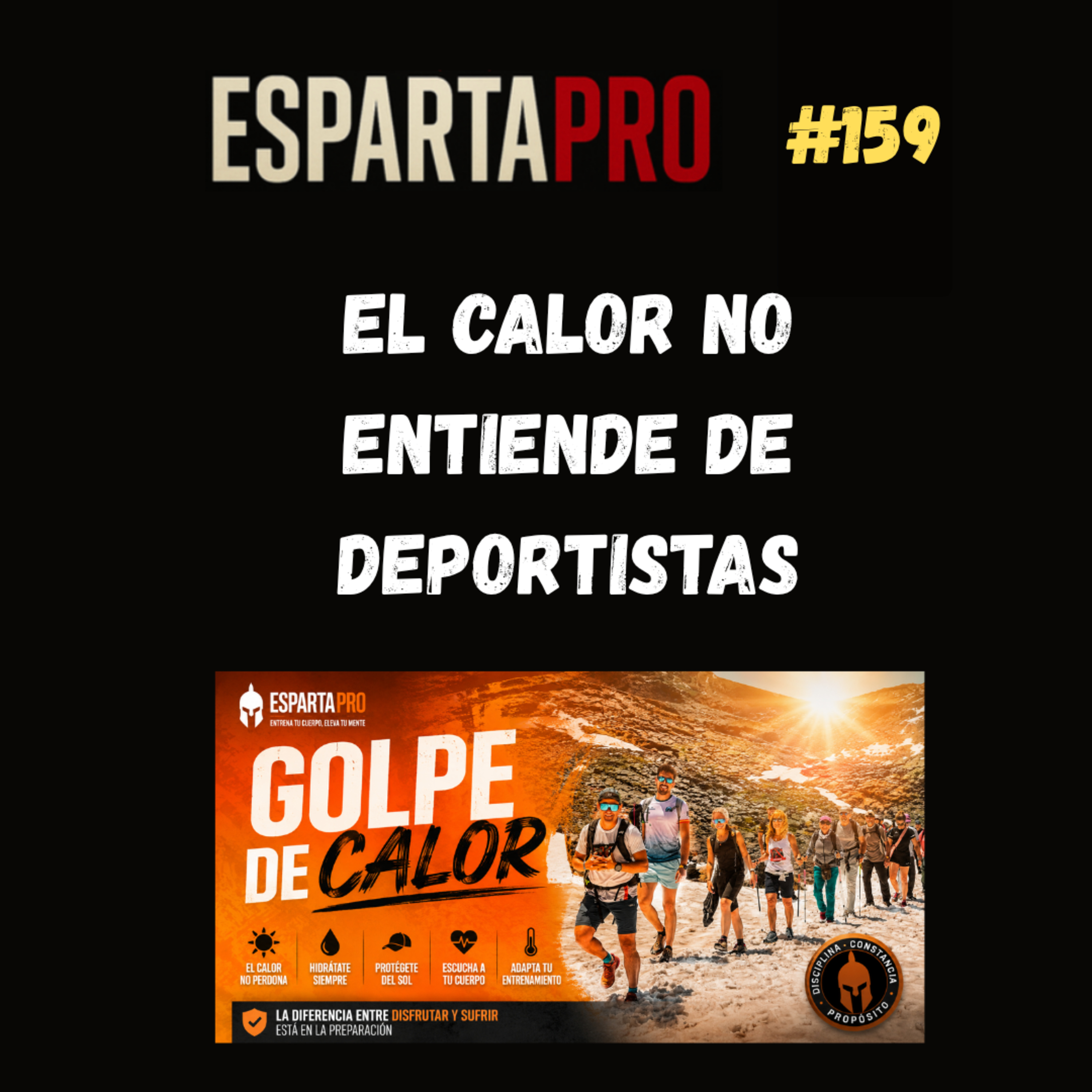 #159 – EL CALOR NO ENTIENDE DE DEPORTISTAS ⚔️ episode artwork