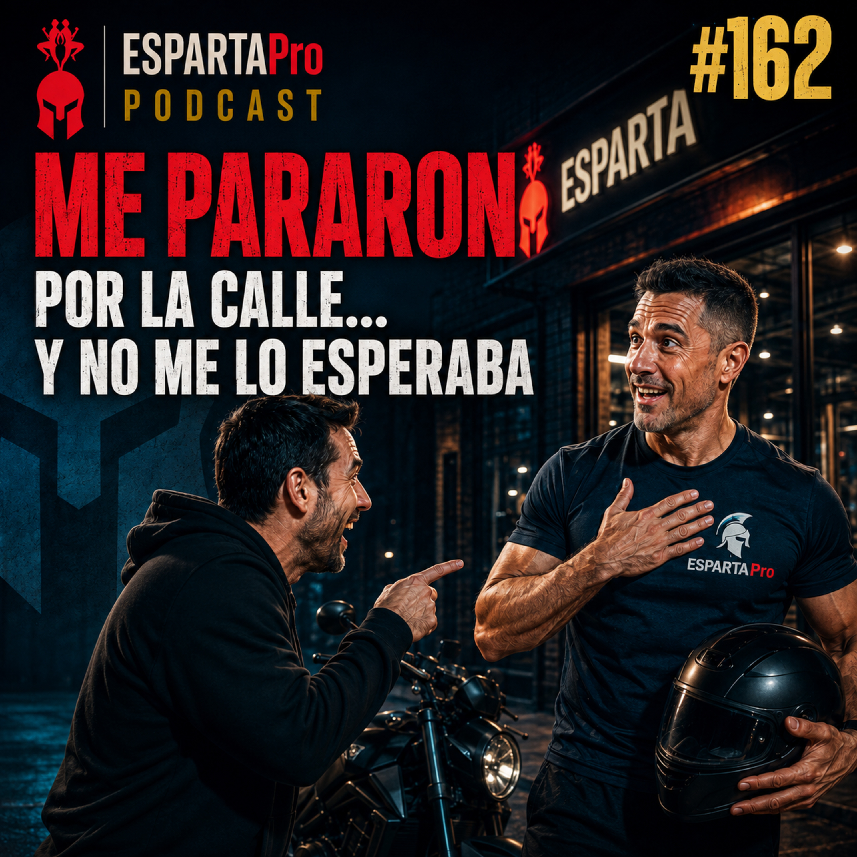 #162 – ME PARARON POR LA CALLE… Y NO ME LO ESPERABA ⚔️ episode artwork