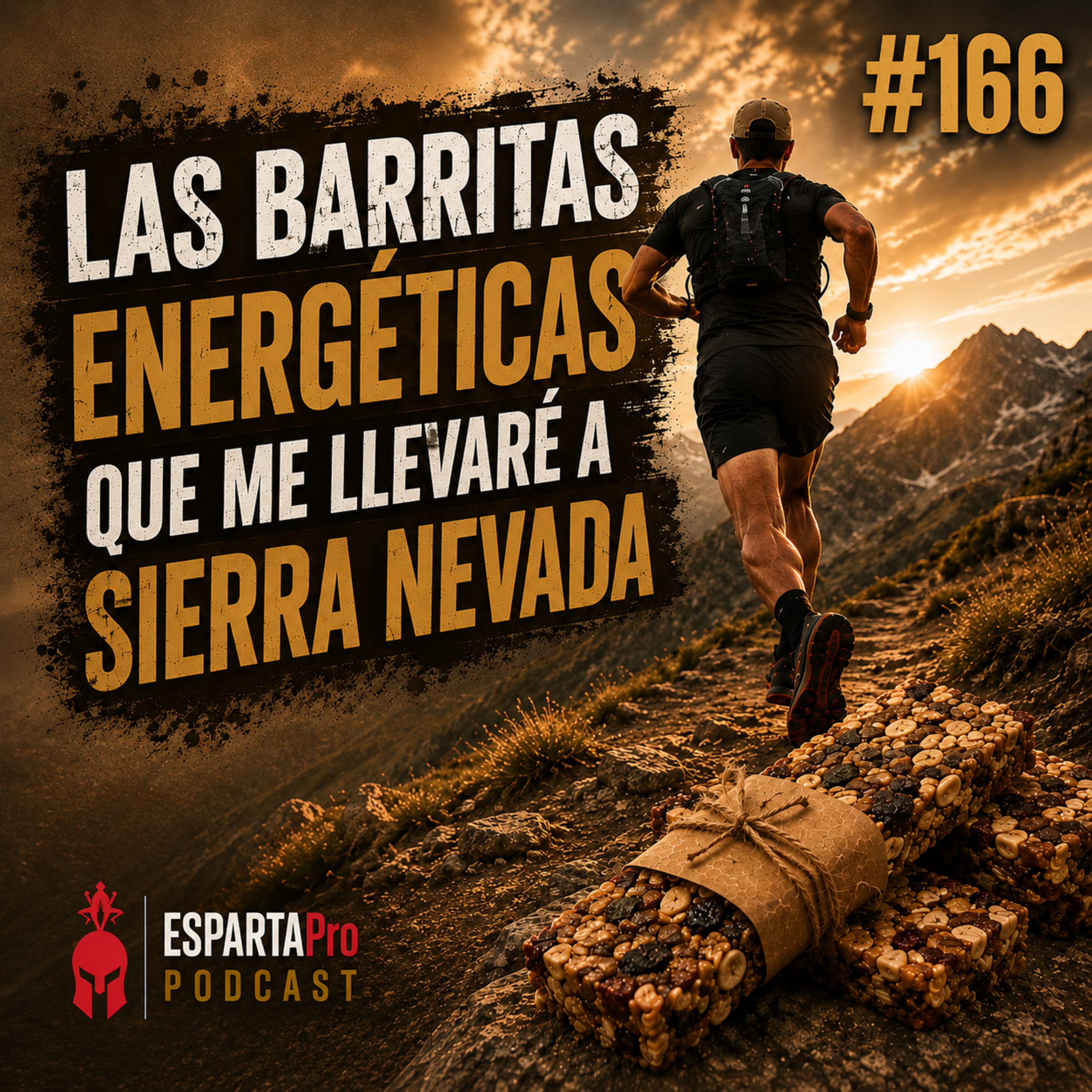 #166 – LAS BARRITAS ENERGÉTICAS QUE ME LLEVARÉ A SIERRA NEVADA ⚔️ episode artwork