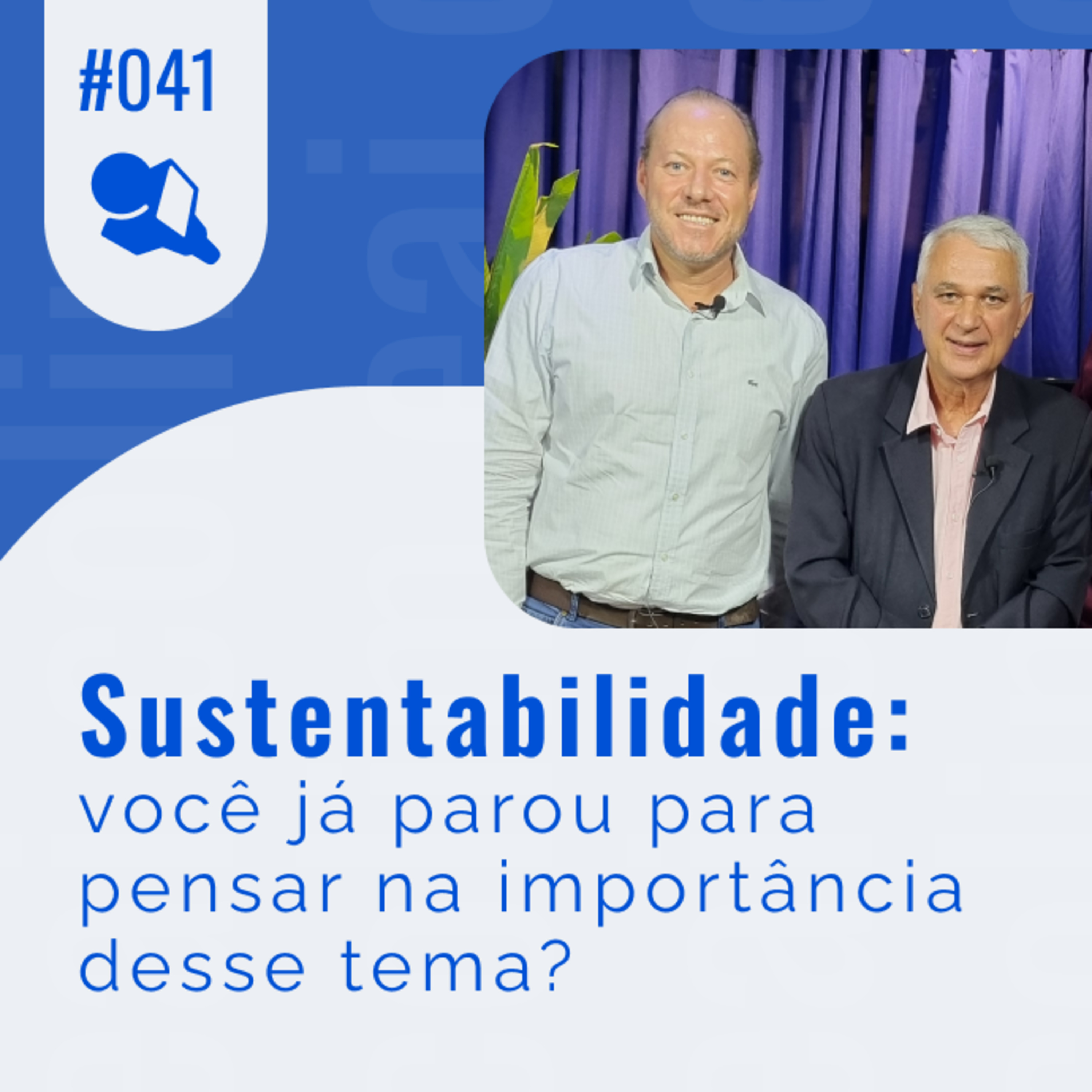 Sustentabilidade: você já parou para pensar na importância desse tema? episode artwork
