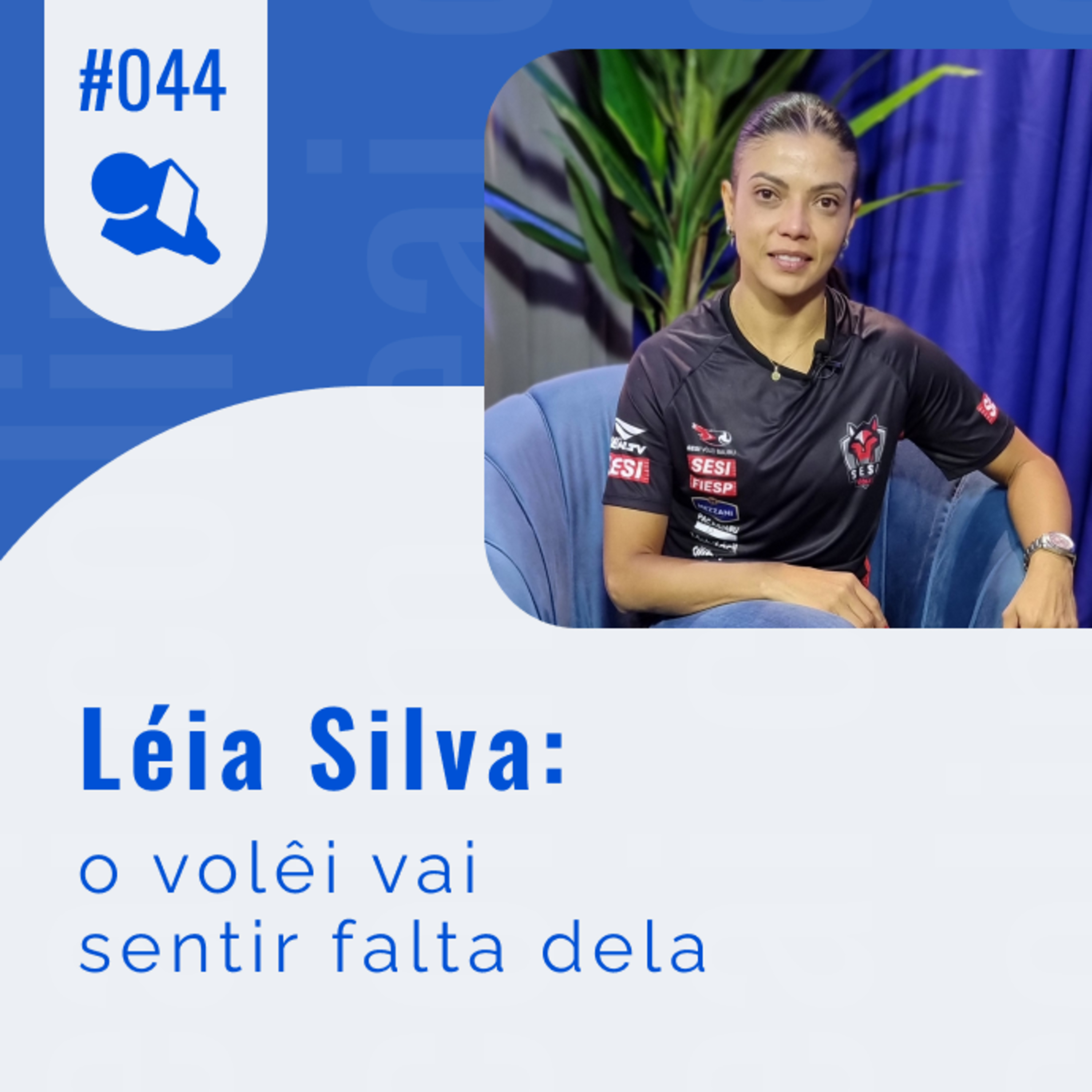 Léia Silva: o vôlei vai sentir falta dela episode artwork