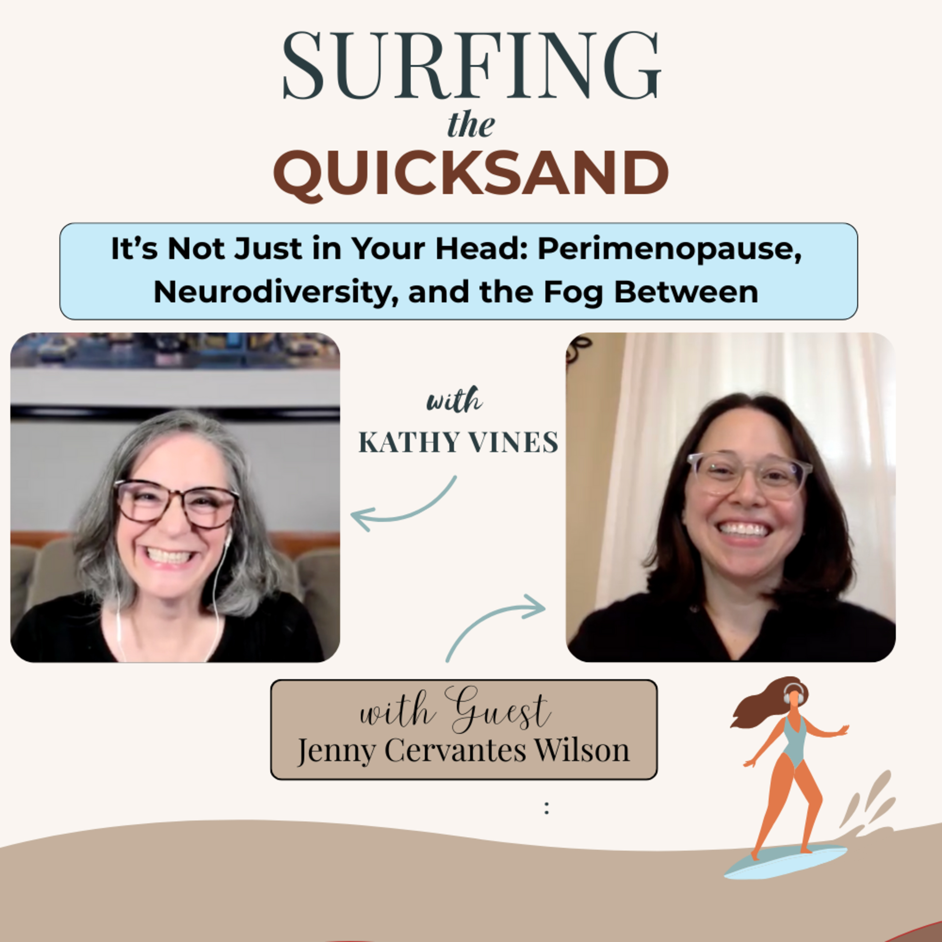 It’s Not Just in Your Head: Perimenopause, Neurodiversity, and the Fog Between (Ep 117)  episode artwork
