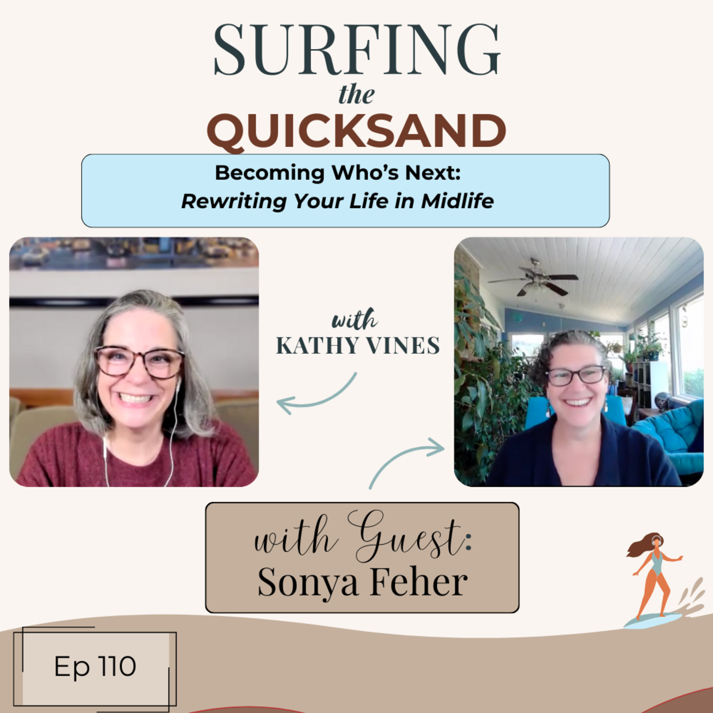 Becoming Who’s Next: Rewriting Your Life in Midlife  episode artwork