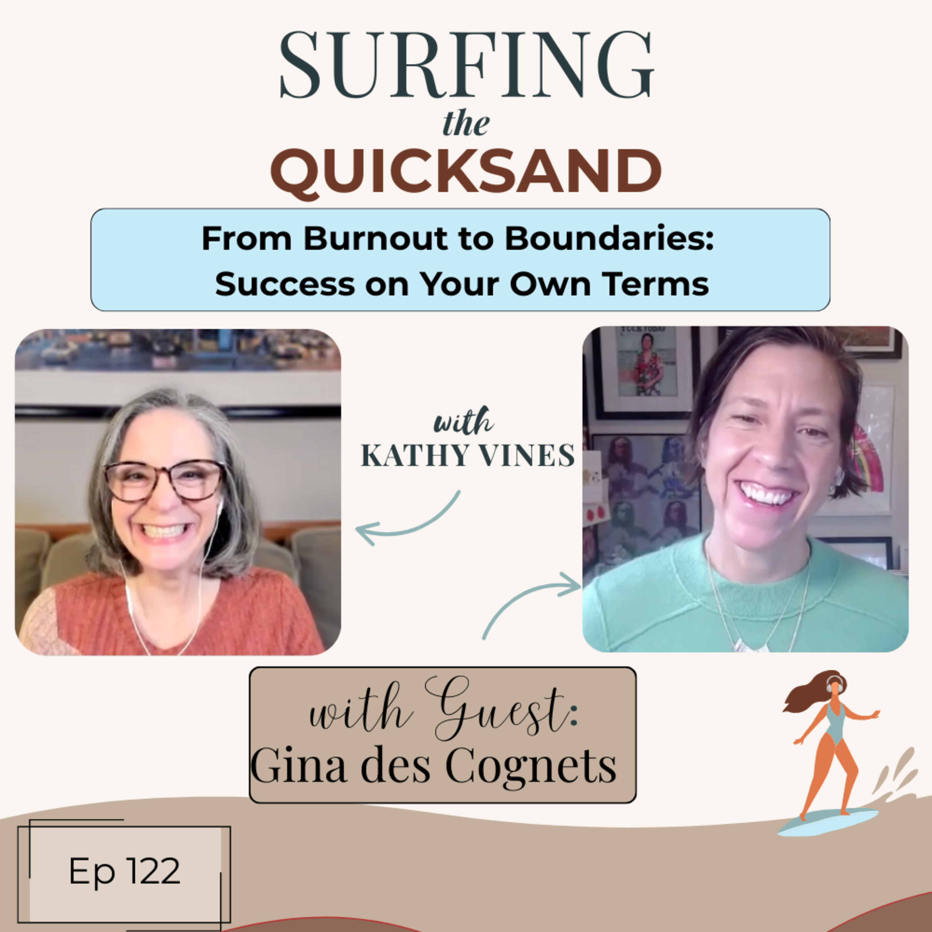 From Burnout to Boundaries: Success on Your Own Terms (Ep 122)  episode artwork