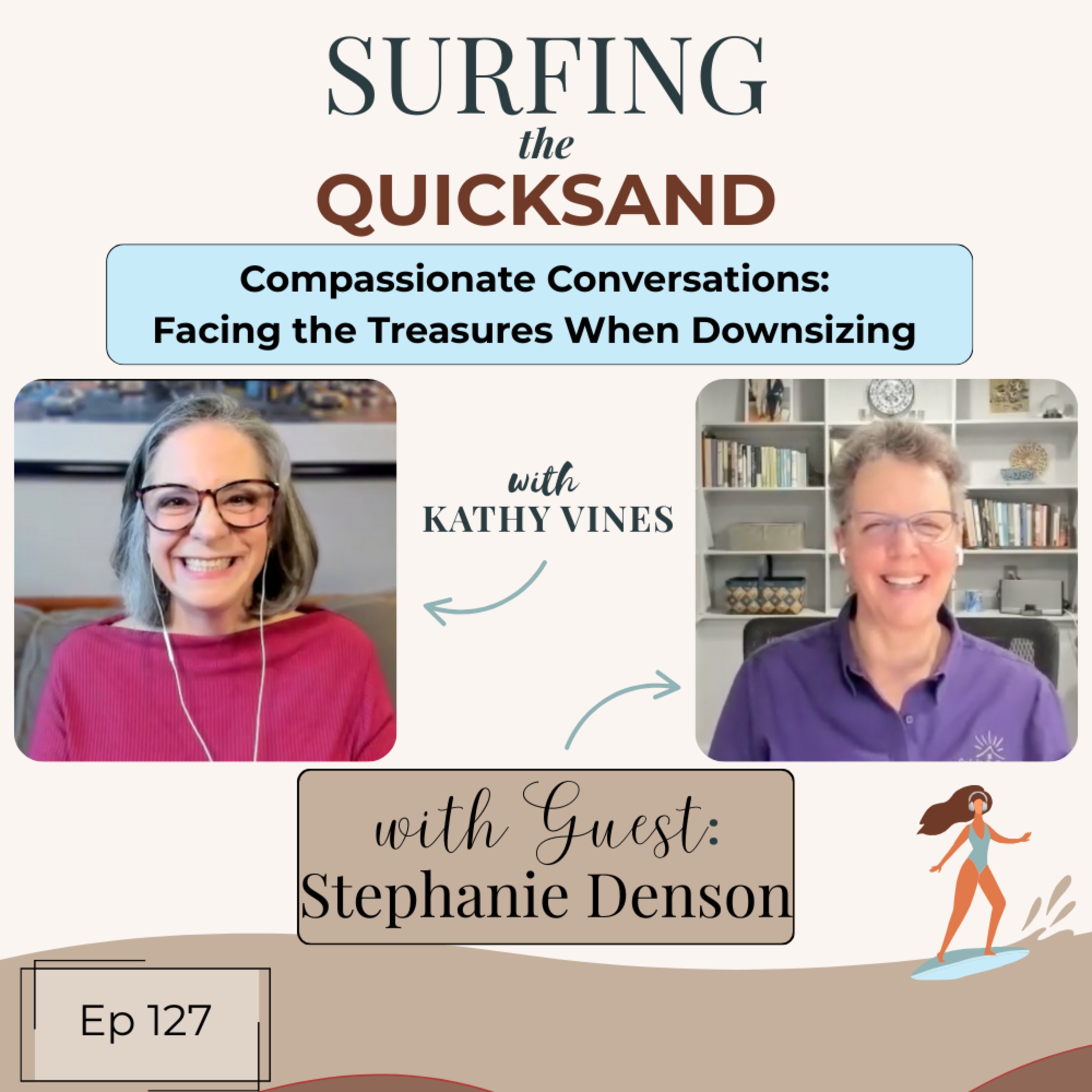 Compassionate Conversations: Facing the Treasures When Downsizing (EP 127)  episode artwork