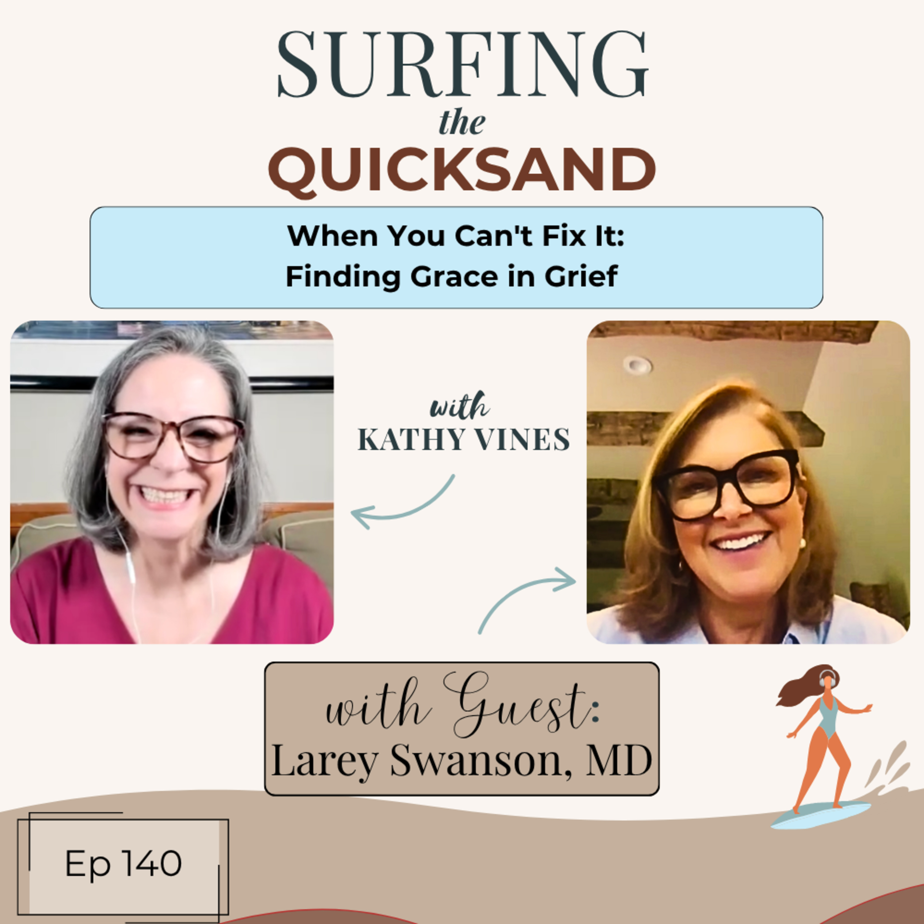 When You Can't Fix It: Finding Grace in Grief (Ep 140)  episode artwork