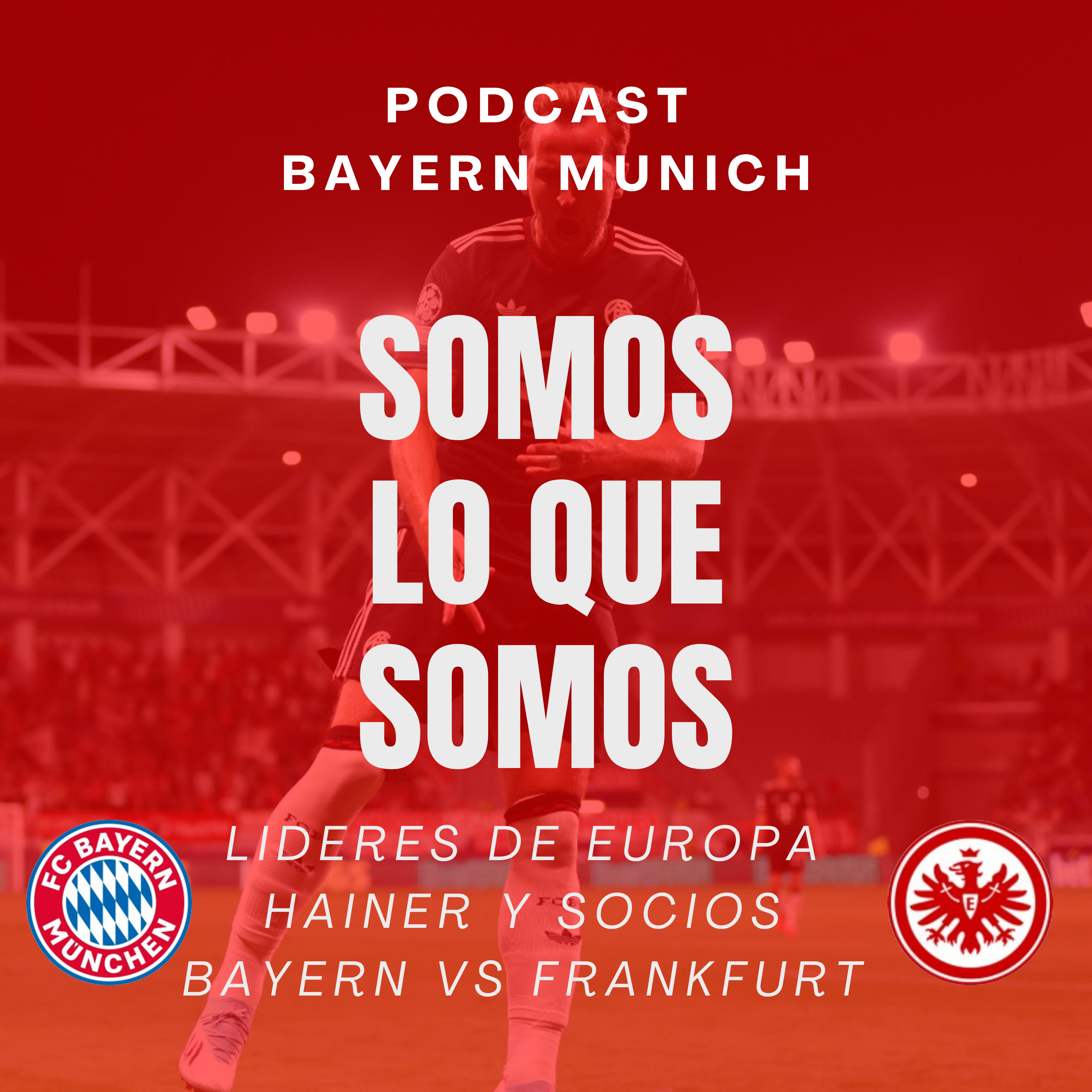 Portada de SOMOS LO QUE SOMOS | Bayern Múnich