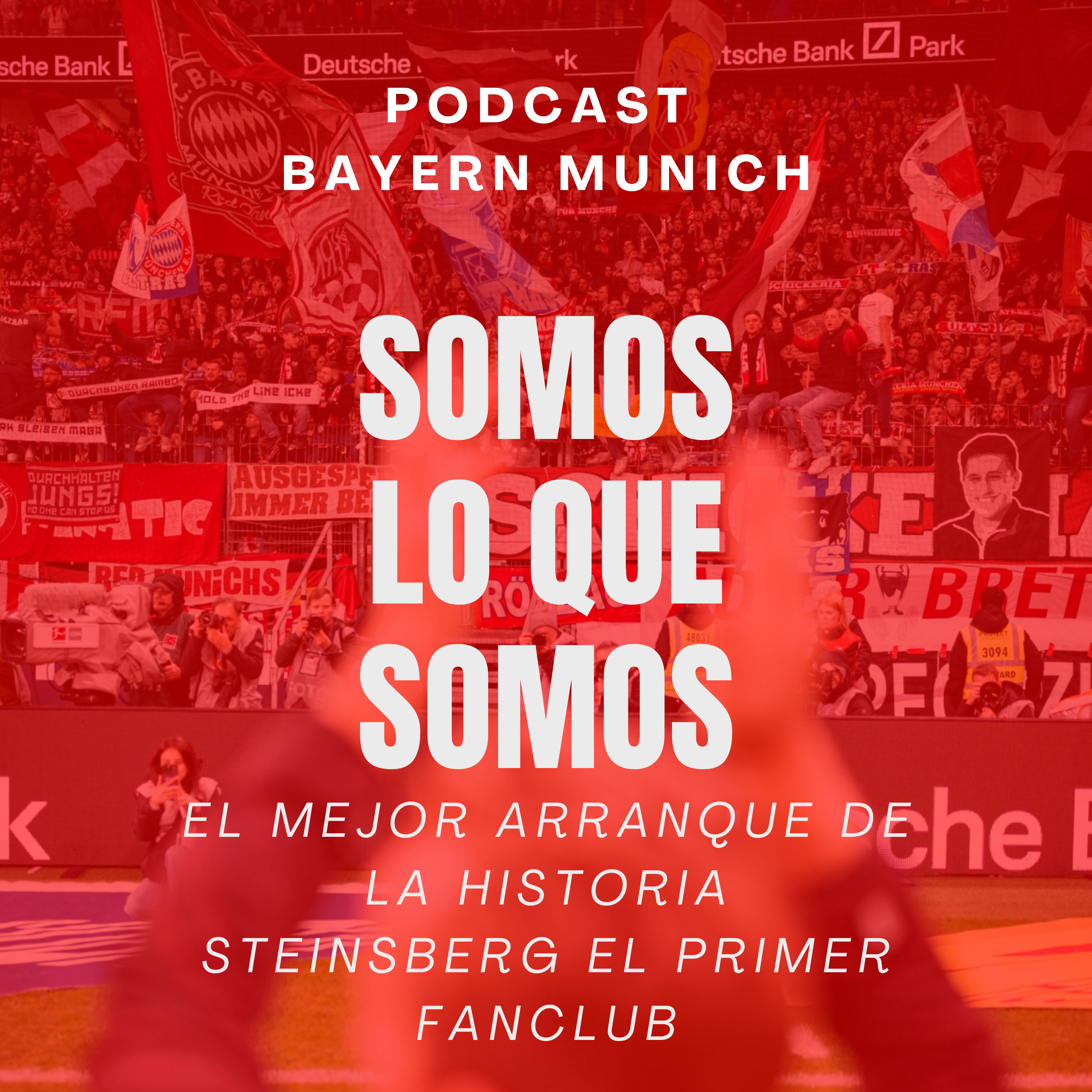 Portada de SOMOS LO QUE SOMOS | Bayern Múnich