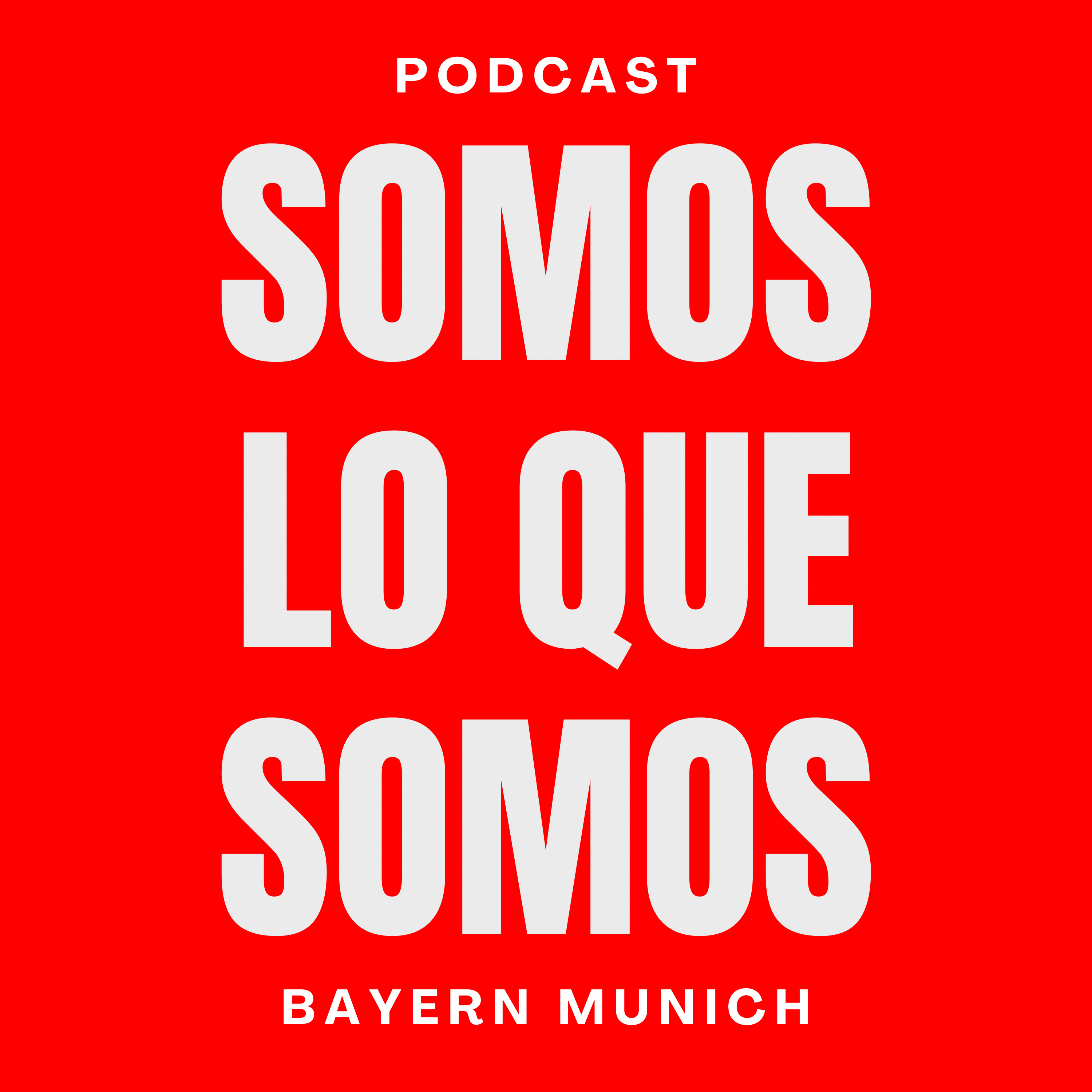 Portada de SOMOS LO QUE SOMOS | Bayern Múnich
