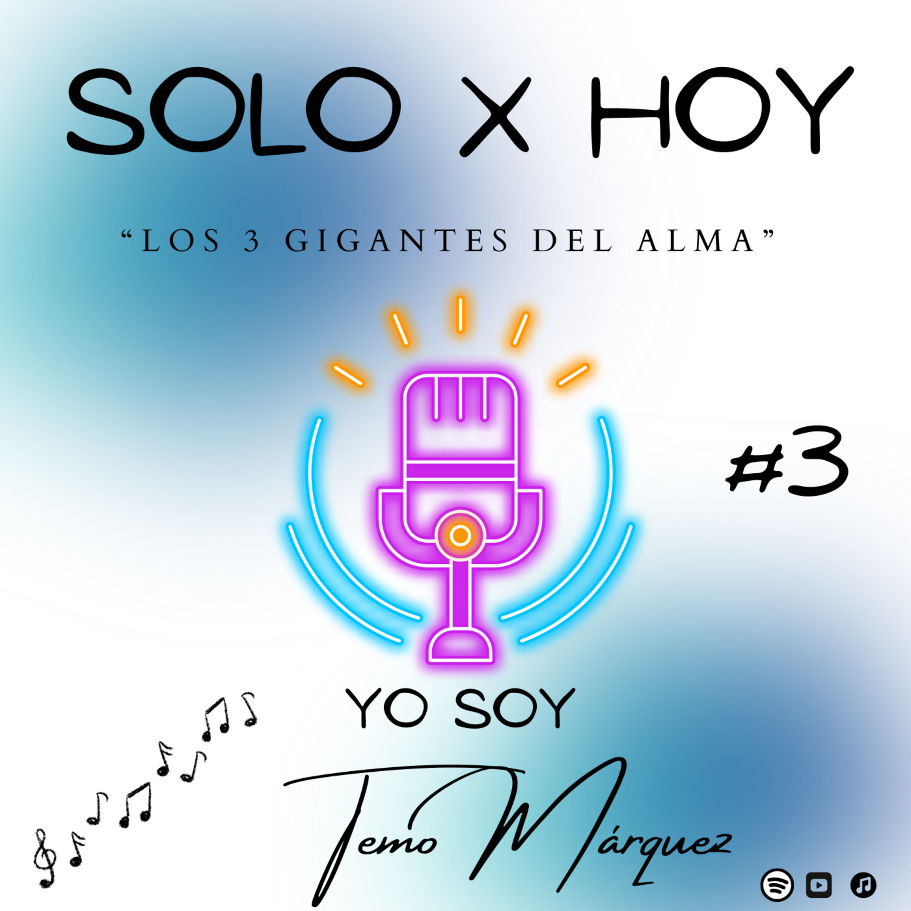 Solo X Hoy Tu Poder Absoluto con “Temo Márquez”