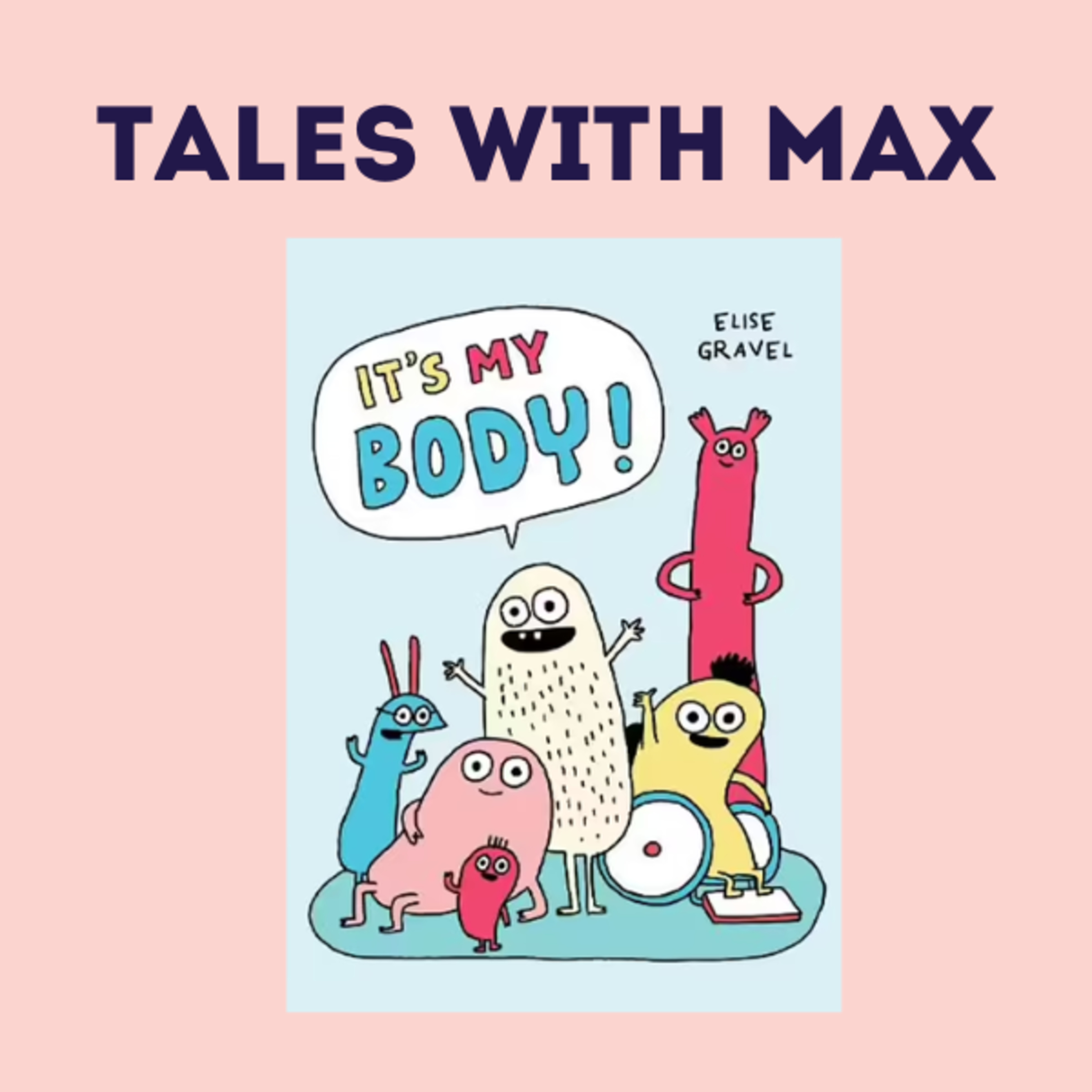 It's My Body - By Elise Gravel  episode artwork