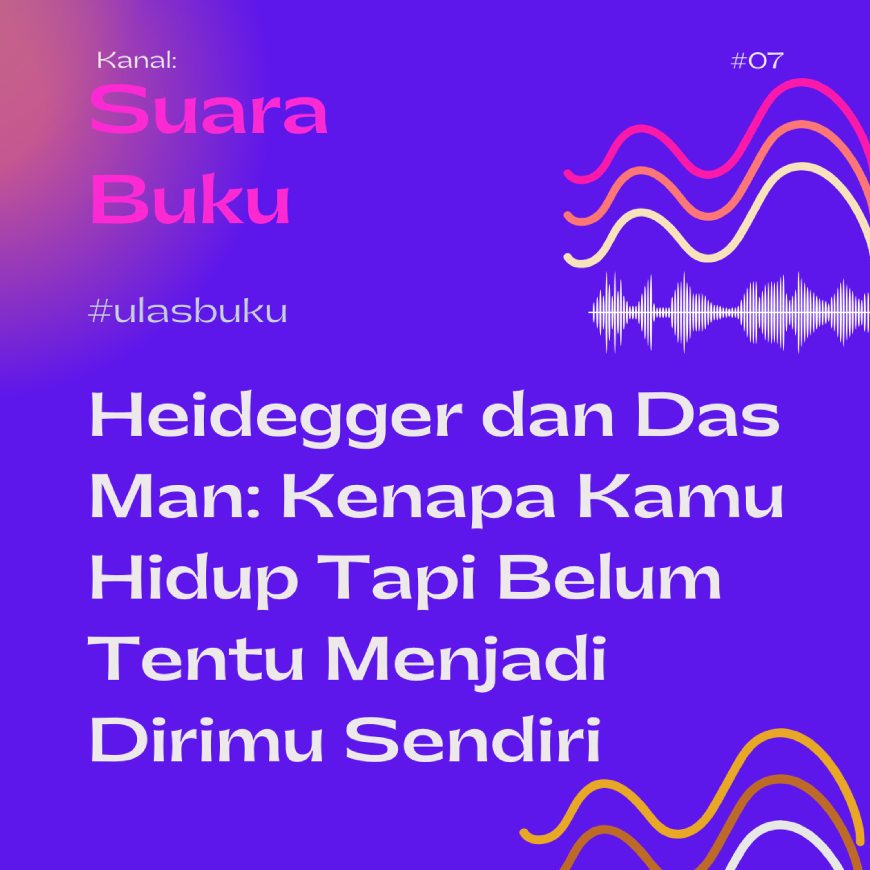 #7 Heidegger dan Das Man: Kenapa Kamu Hidup Tapi Belum Tentu Menjadi Dirimu Sendiri
