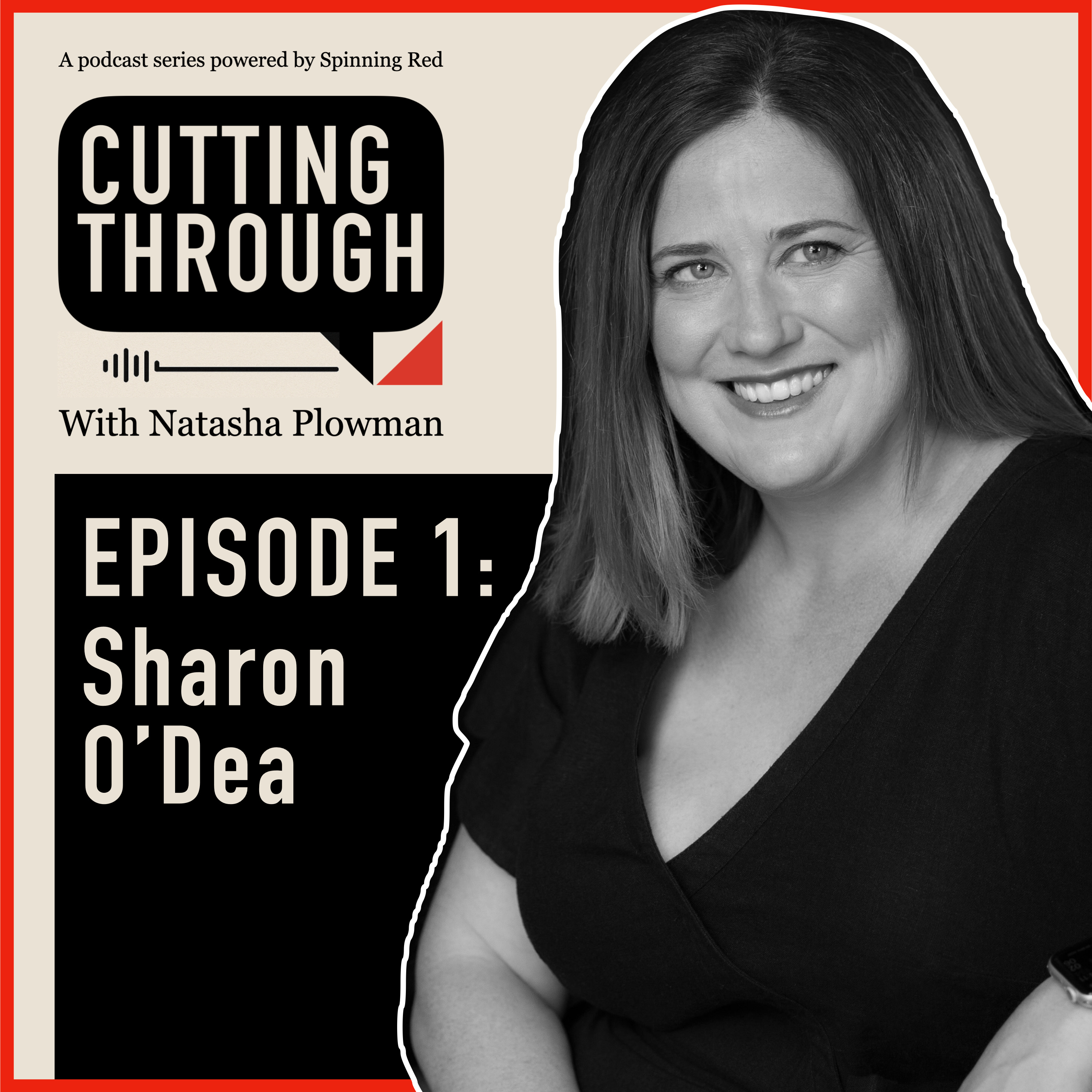 Cutting Through with Sharon O'Dea  episode artwork