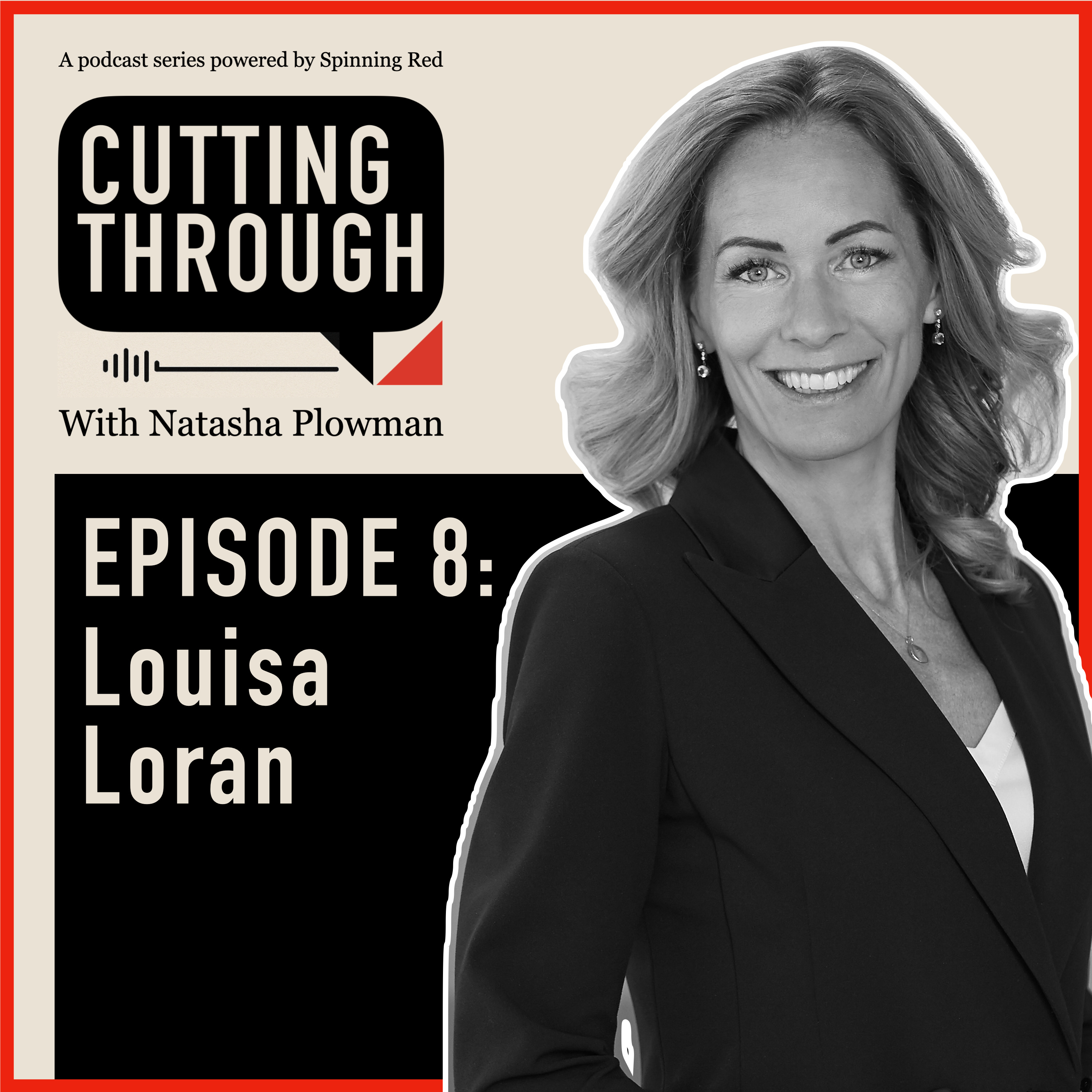 Cutting Through with Louisa Loran episode artwork