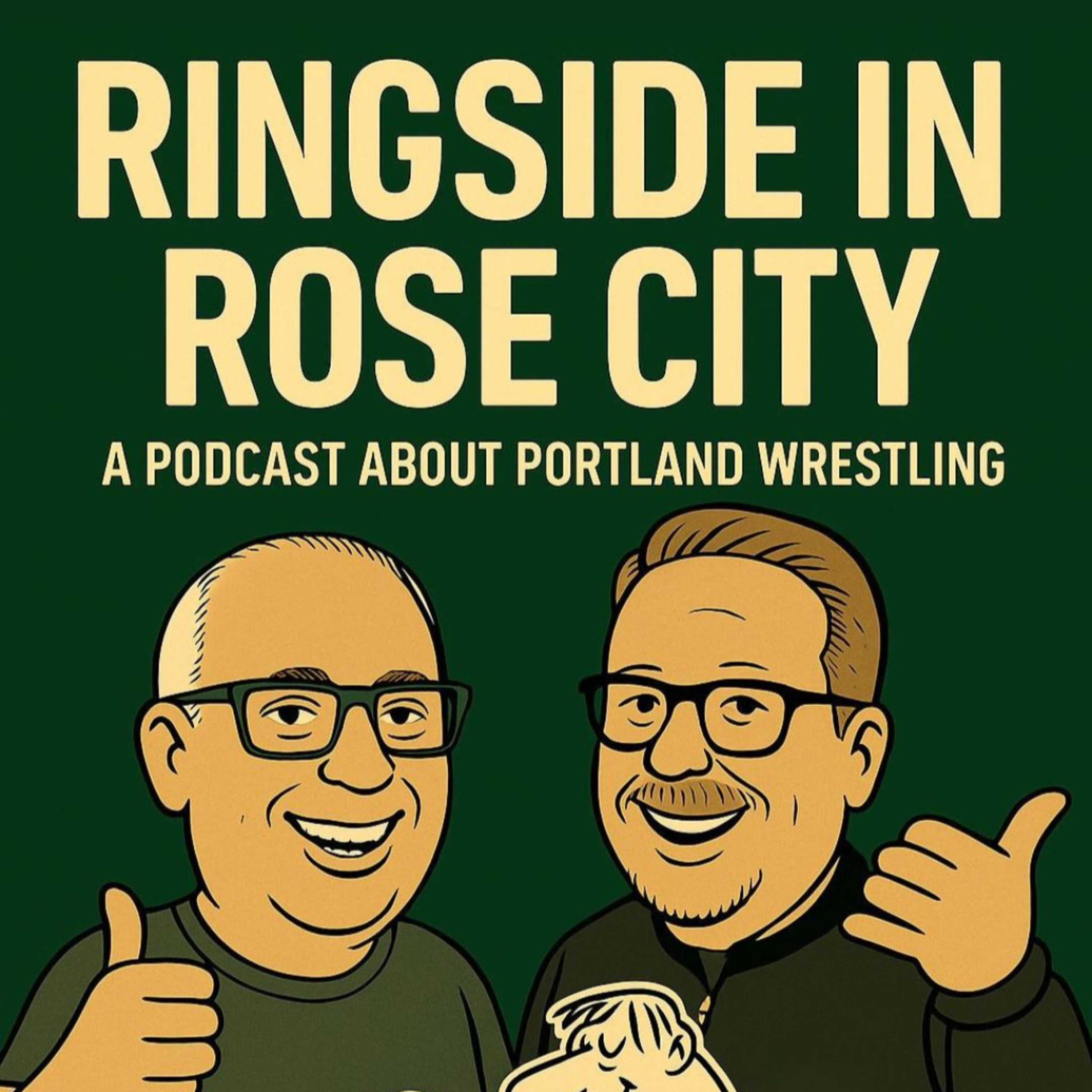 Ringside in Rose City: One Ring, One City, A Thousand Stories Episode 1