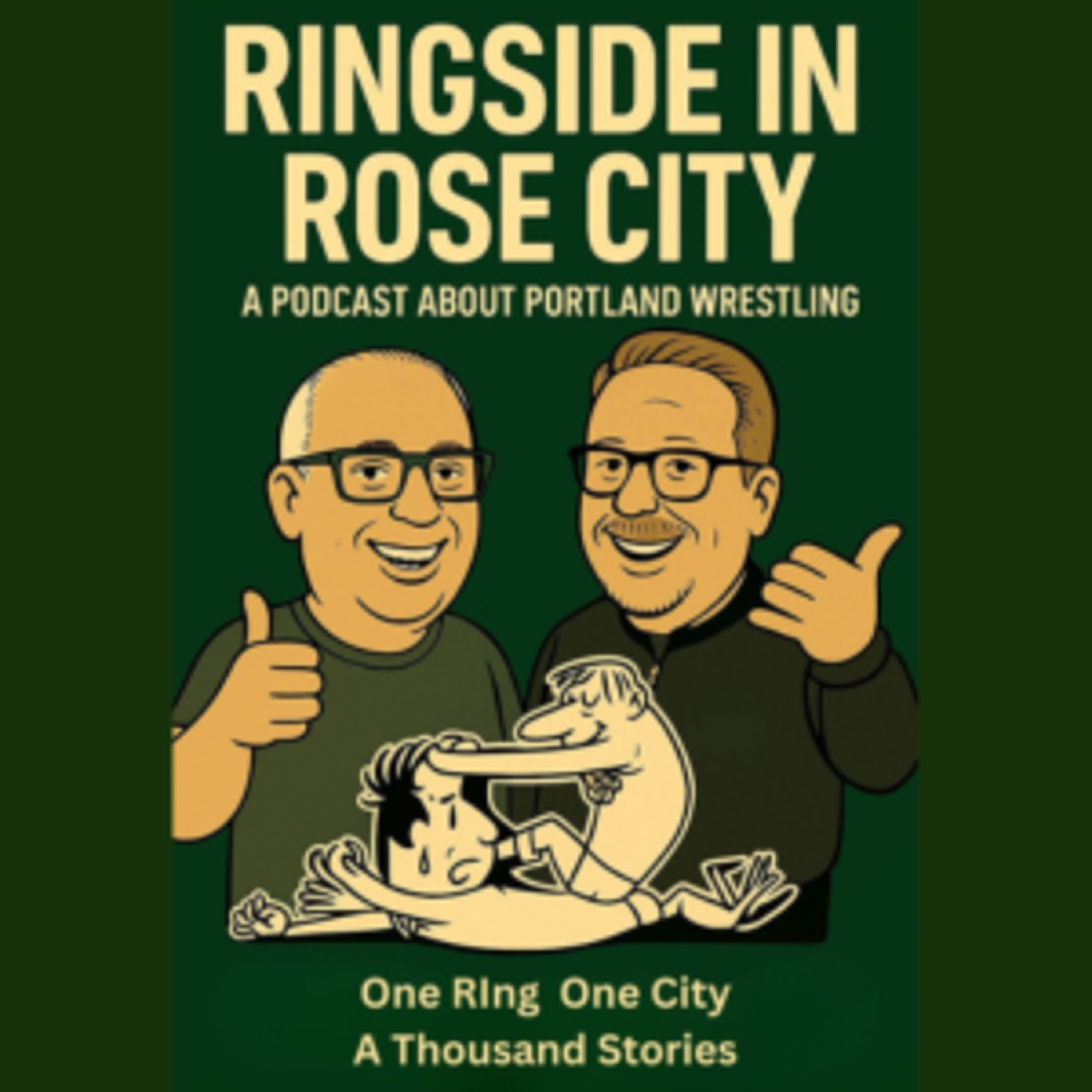 Ringside In Rose City: One Ring, One City, A Thousand Stories - Episode #6 The Extravaganzas! episode artwork