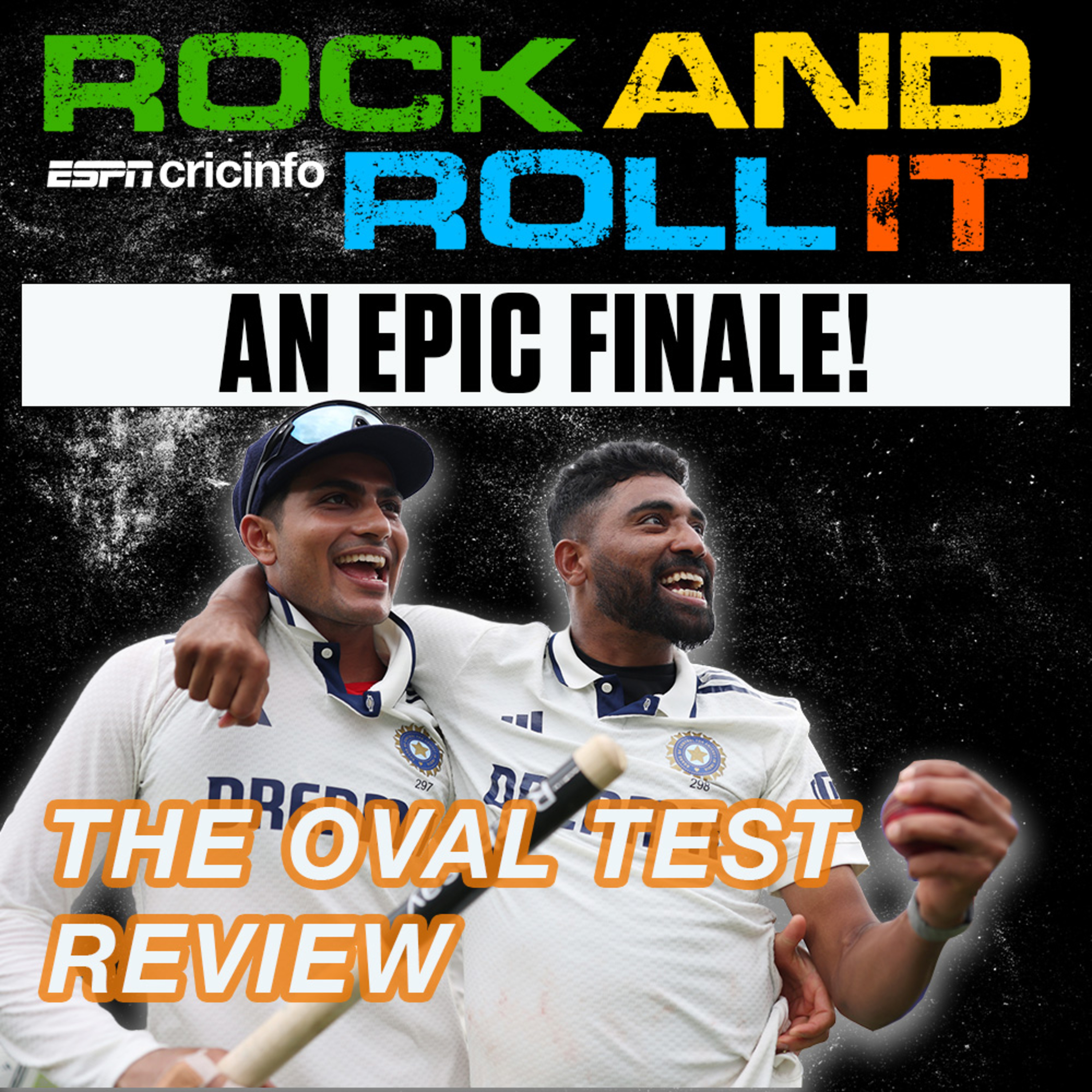 An epic at The Oval! Reviewing India’s 2-2 draw in England feat. Monga, KK & Dustin