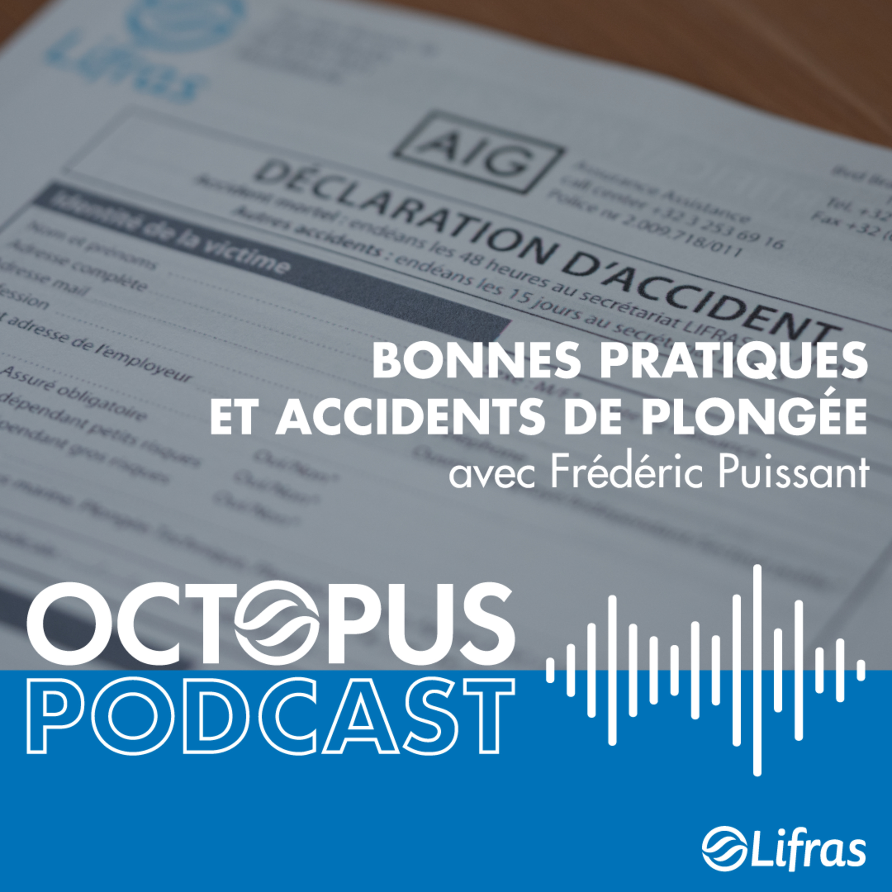 Bonnes pratiques & accidents de plongée - Avec Frédéric Puissant episode artwork